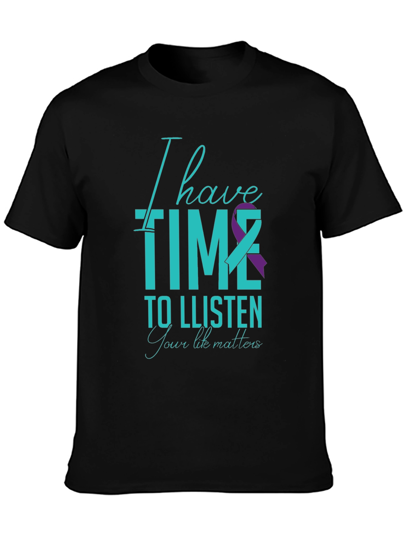 Black I Have Time to Listen T-Shirt - Teal & Purple Ribbon Design view 3