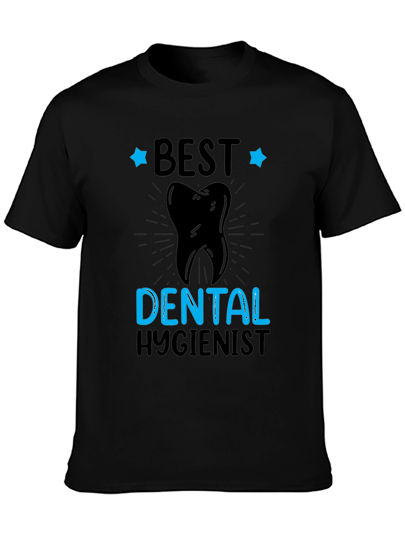 Black Best Dental Hygienist T-Shirt view 3
