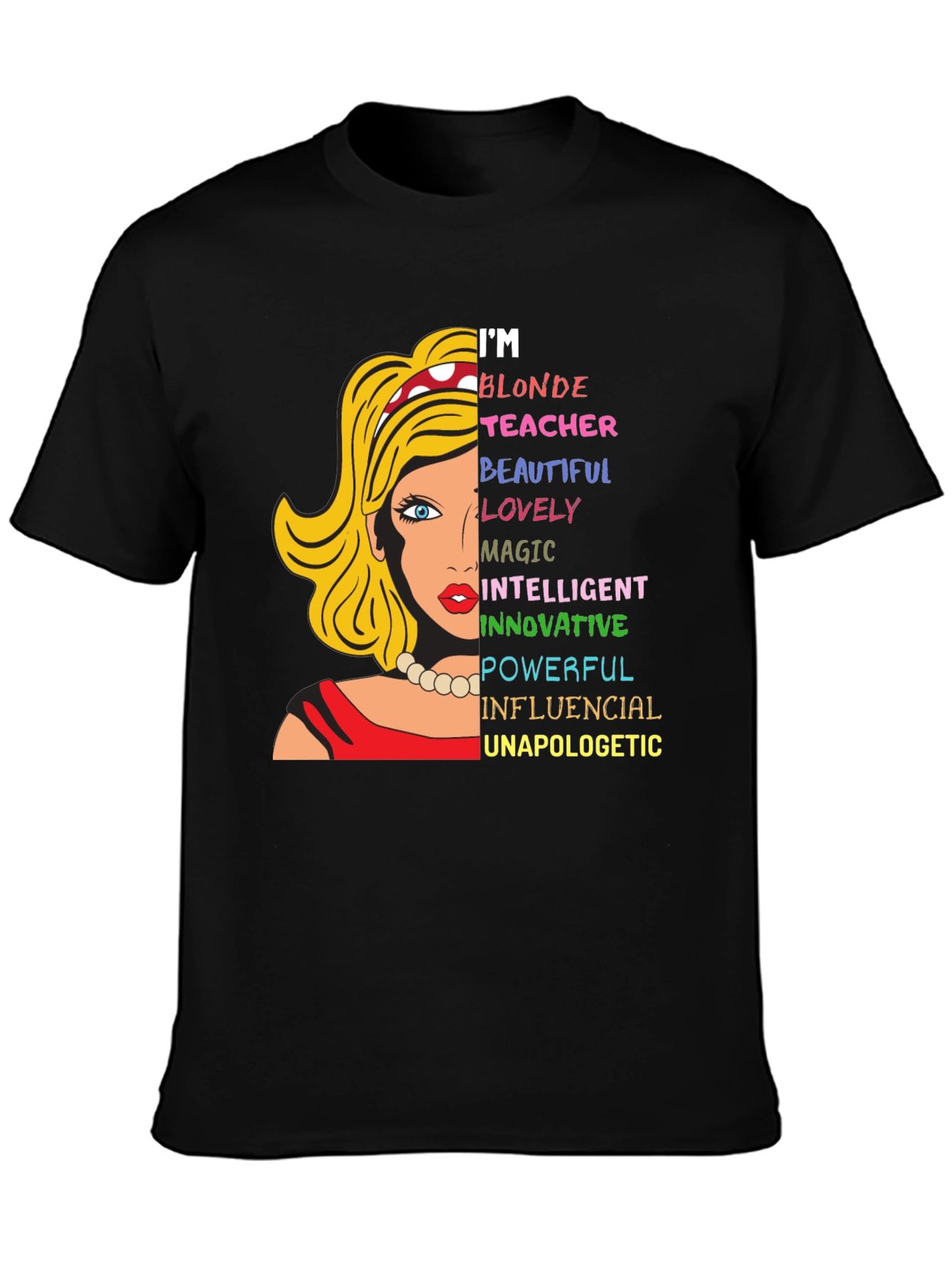 Blonde Teacher Graphic Tee - Empowering Women's T-Shirt - 3