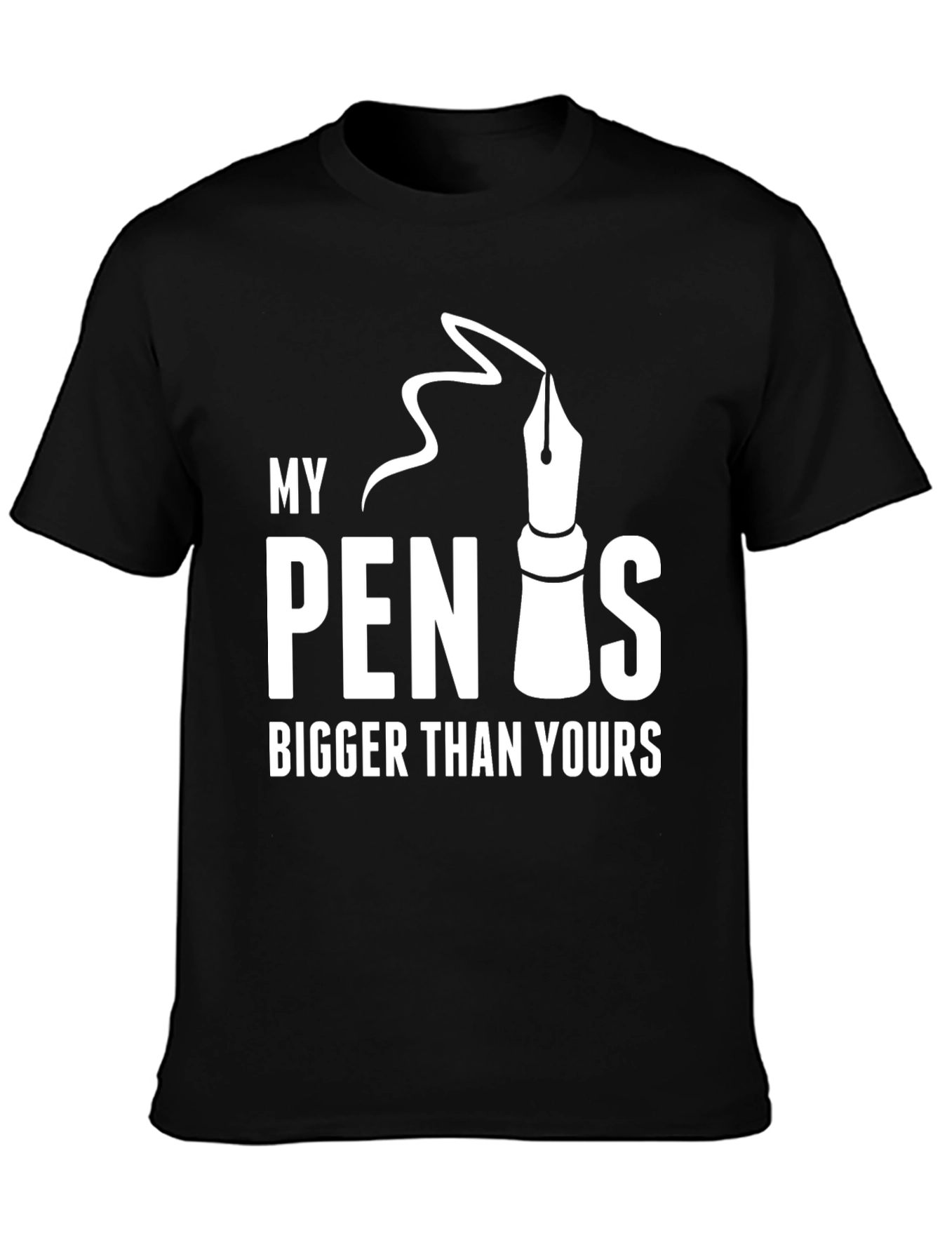 Black My Pen Is Bigger Than Yours - Graphic T-Shirt view 3
