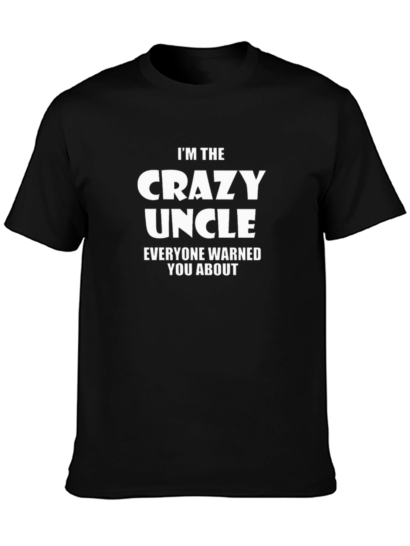 Black Crazy Uncle T-Shirt - Funny Novelty Tee view 3