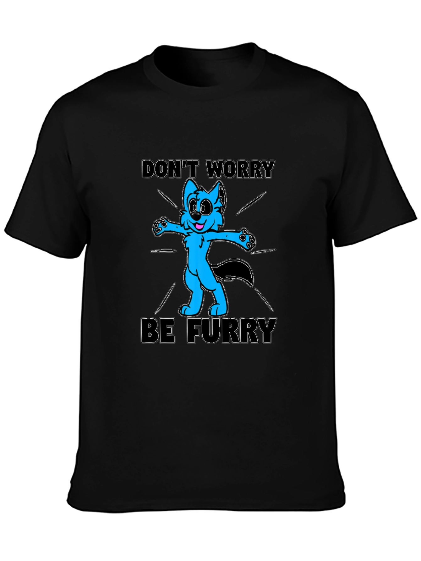 Black Don't Worry Be Furry T-Shirt view 3
