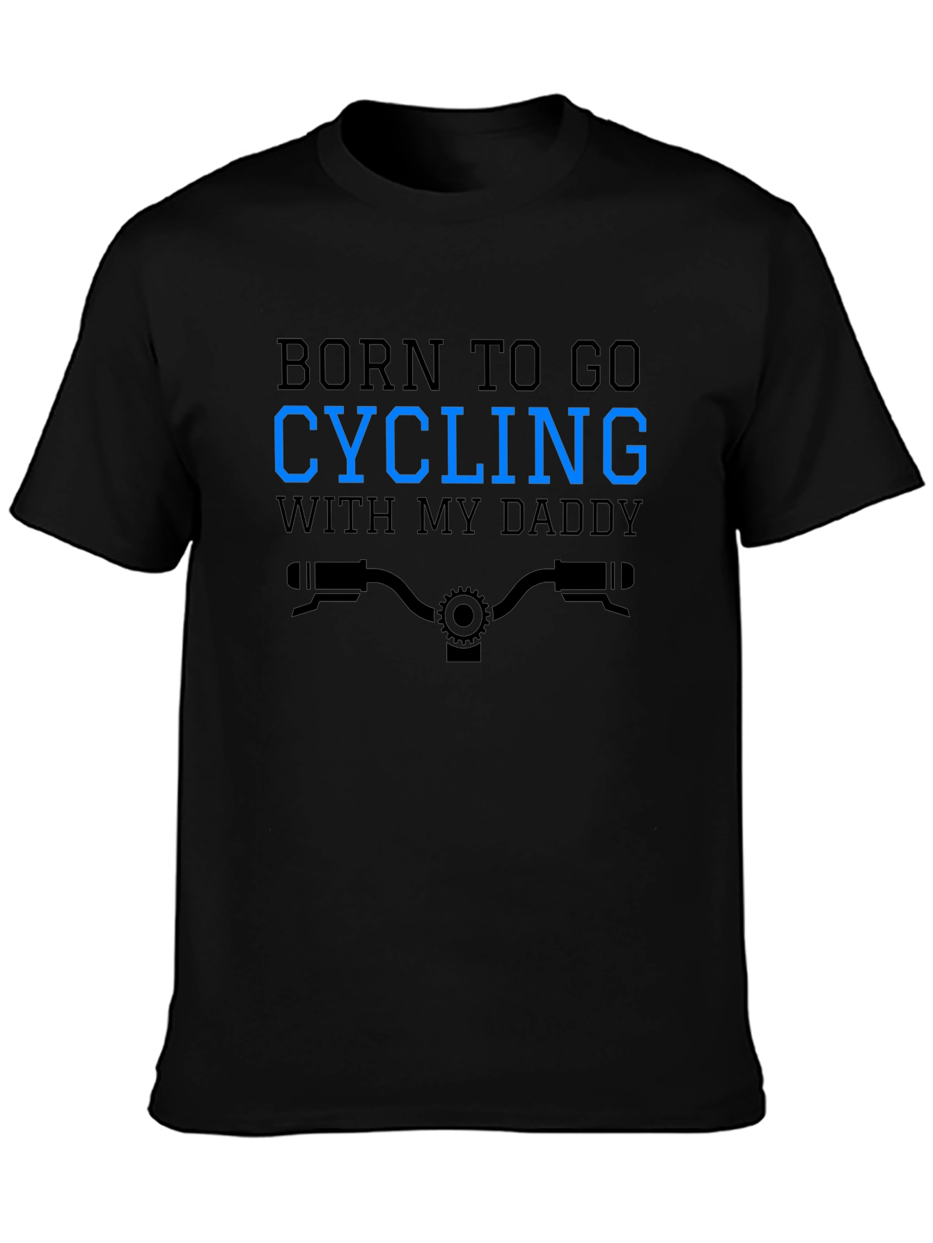 Black Born To Go Cycling With My Daddy T-Shirt view 3
