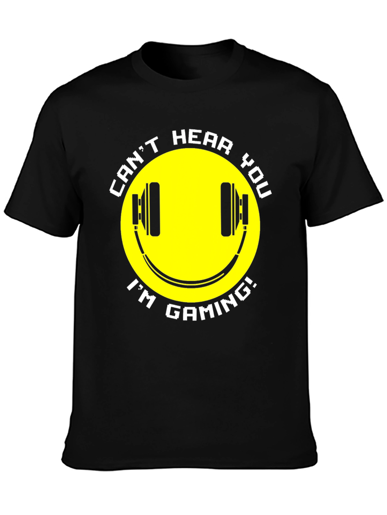 Black Gaming T-Shirt - Can't Hear You, I'm Gaming! view 3