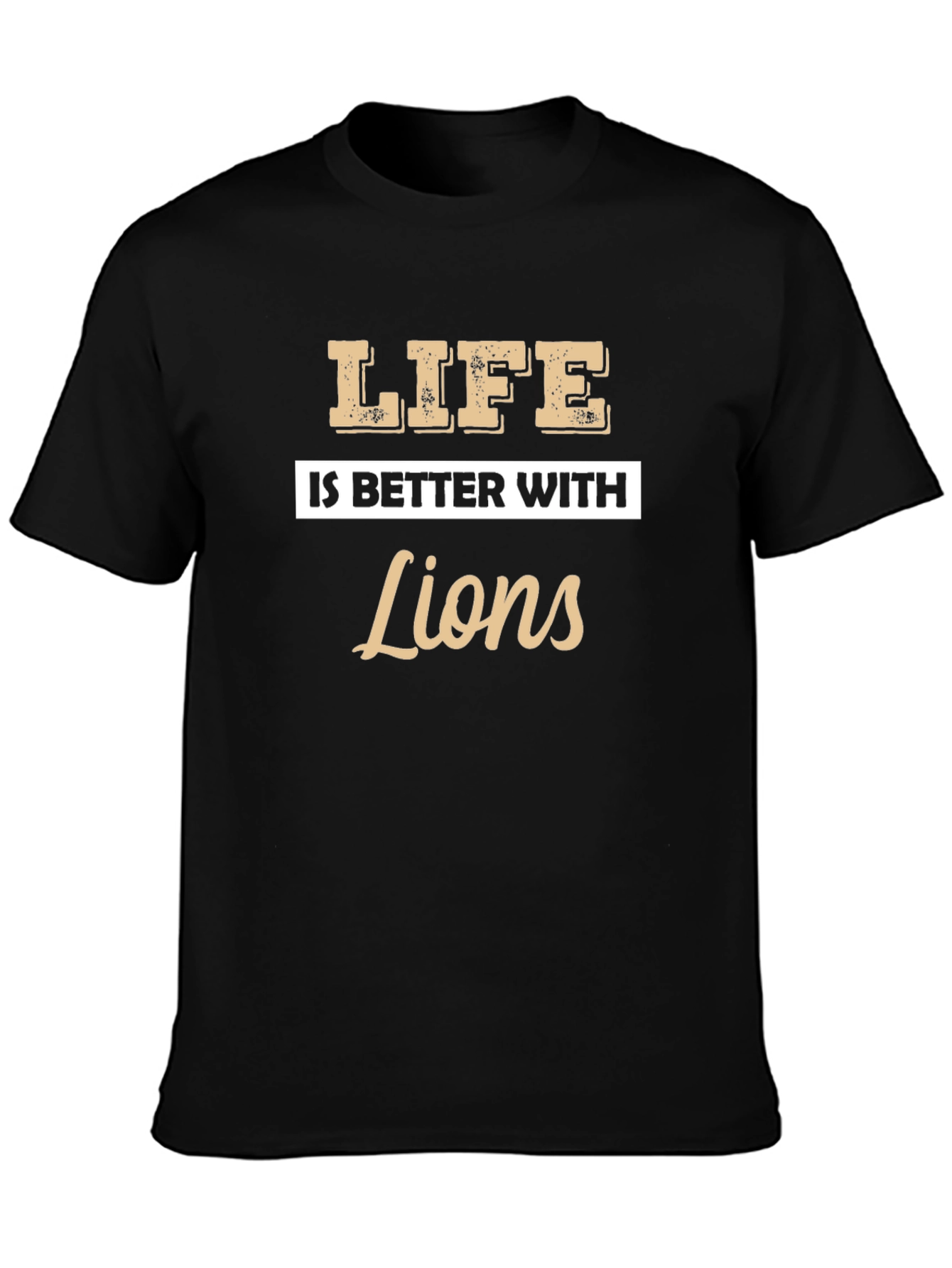 Life Is Better With Lions Graphic T-Shirt - 3