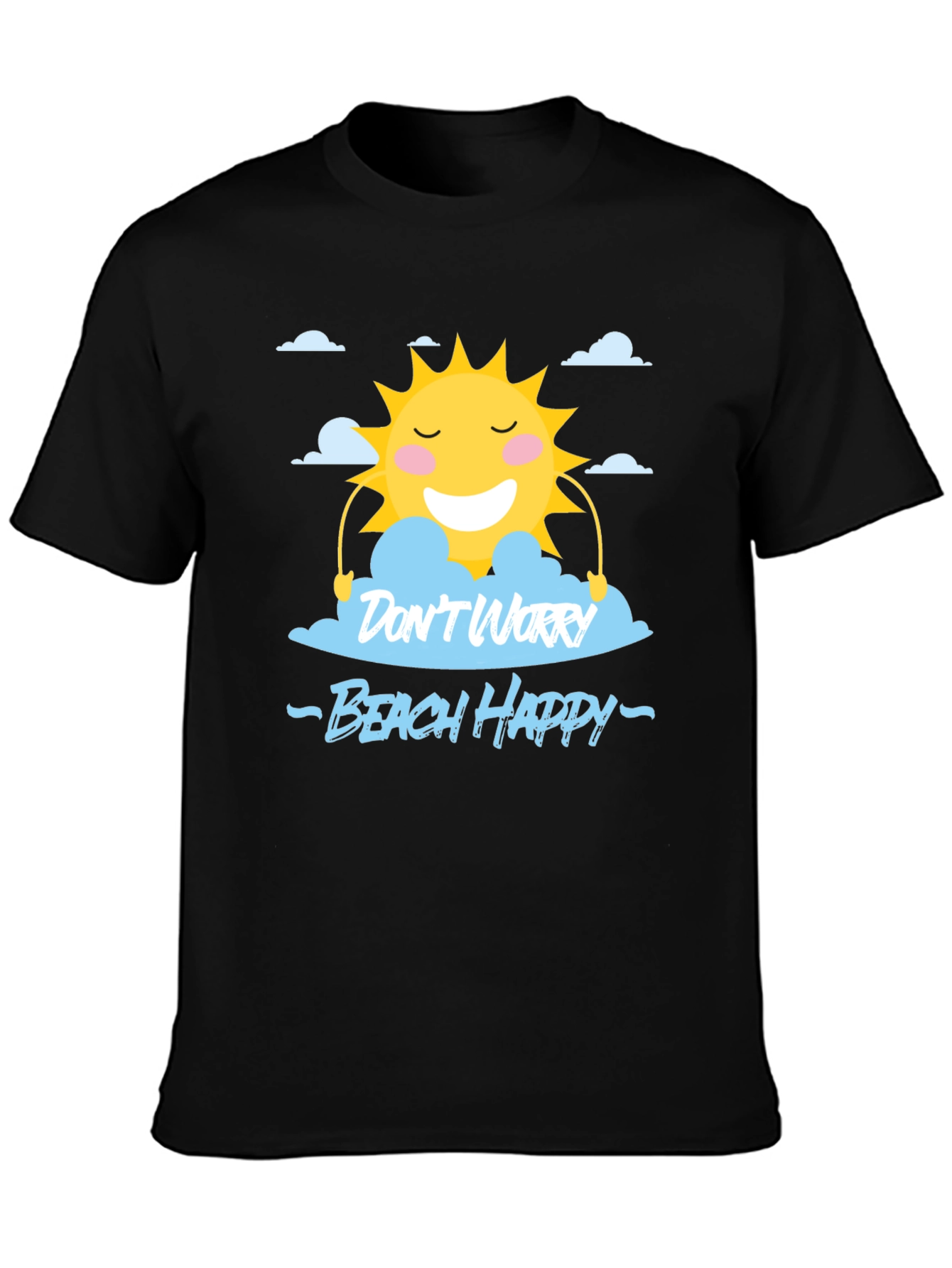 Black Don't Worry Beach Happy Black T-Shirt view 3