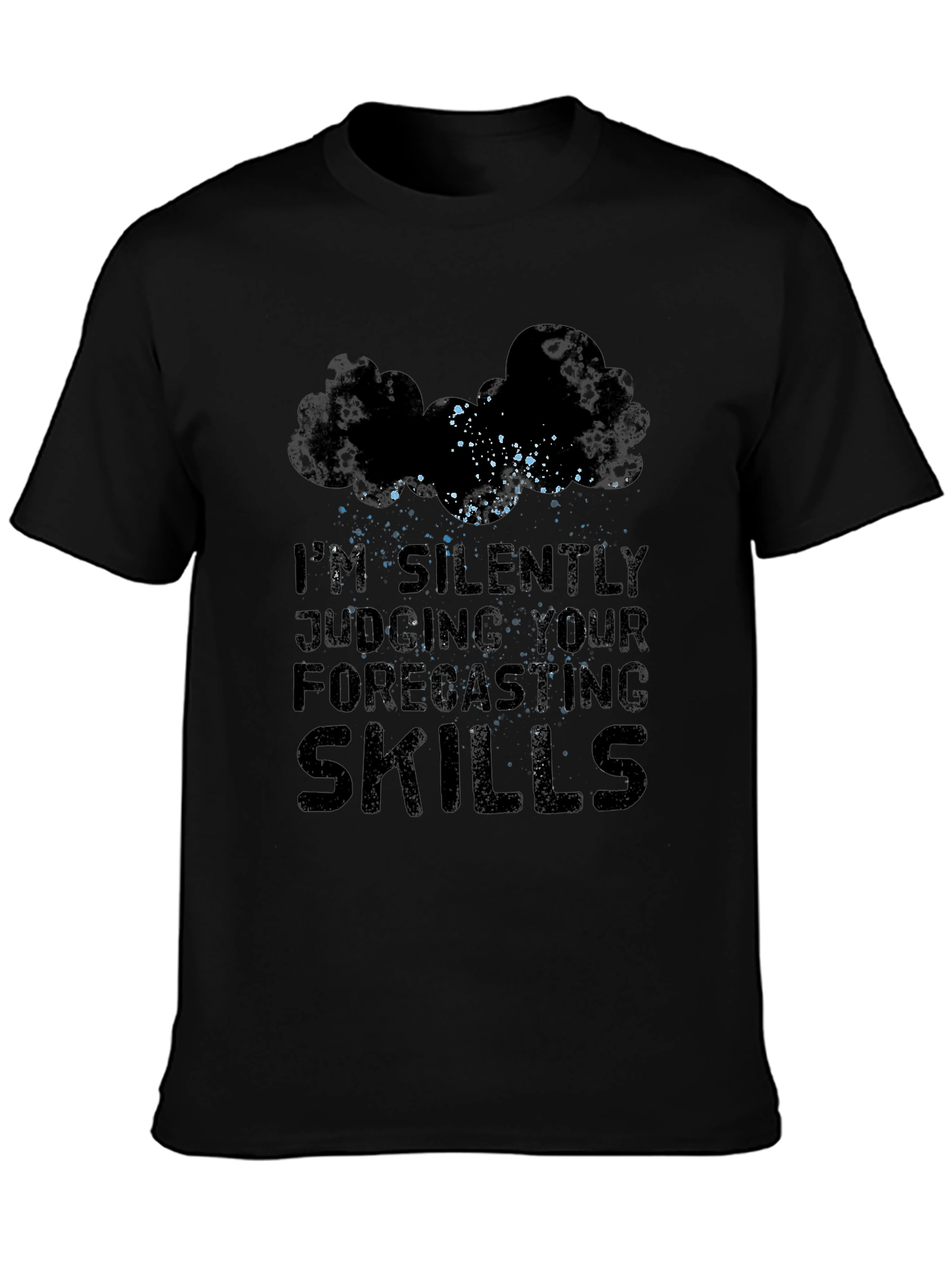Black Funny Weather Forecast T-Shirt - Judging Skills view 3