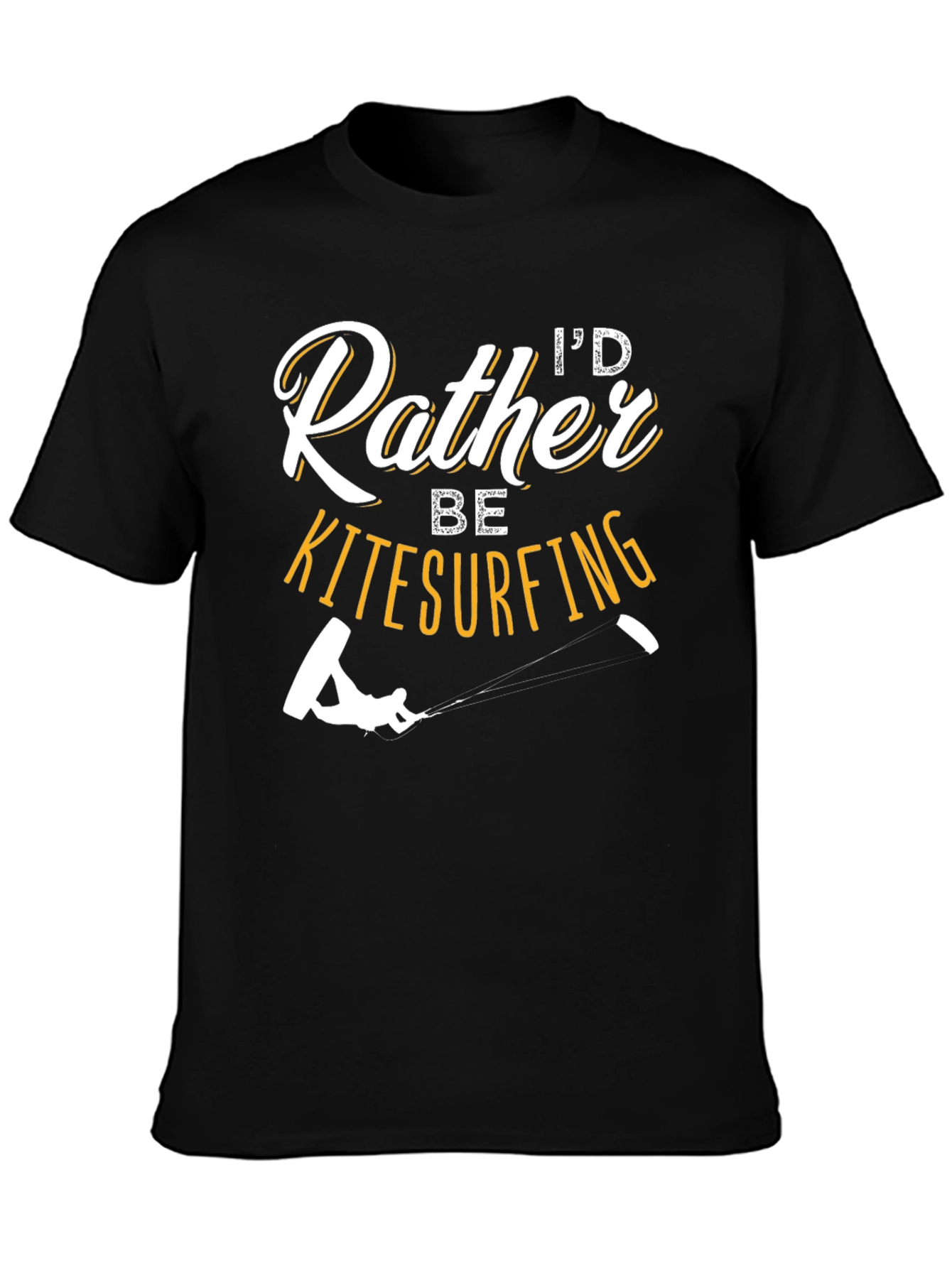 Black I'd Rather Be Kitesurfing Black T-Shirt view 3