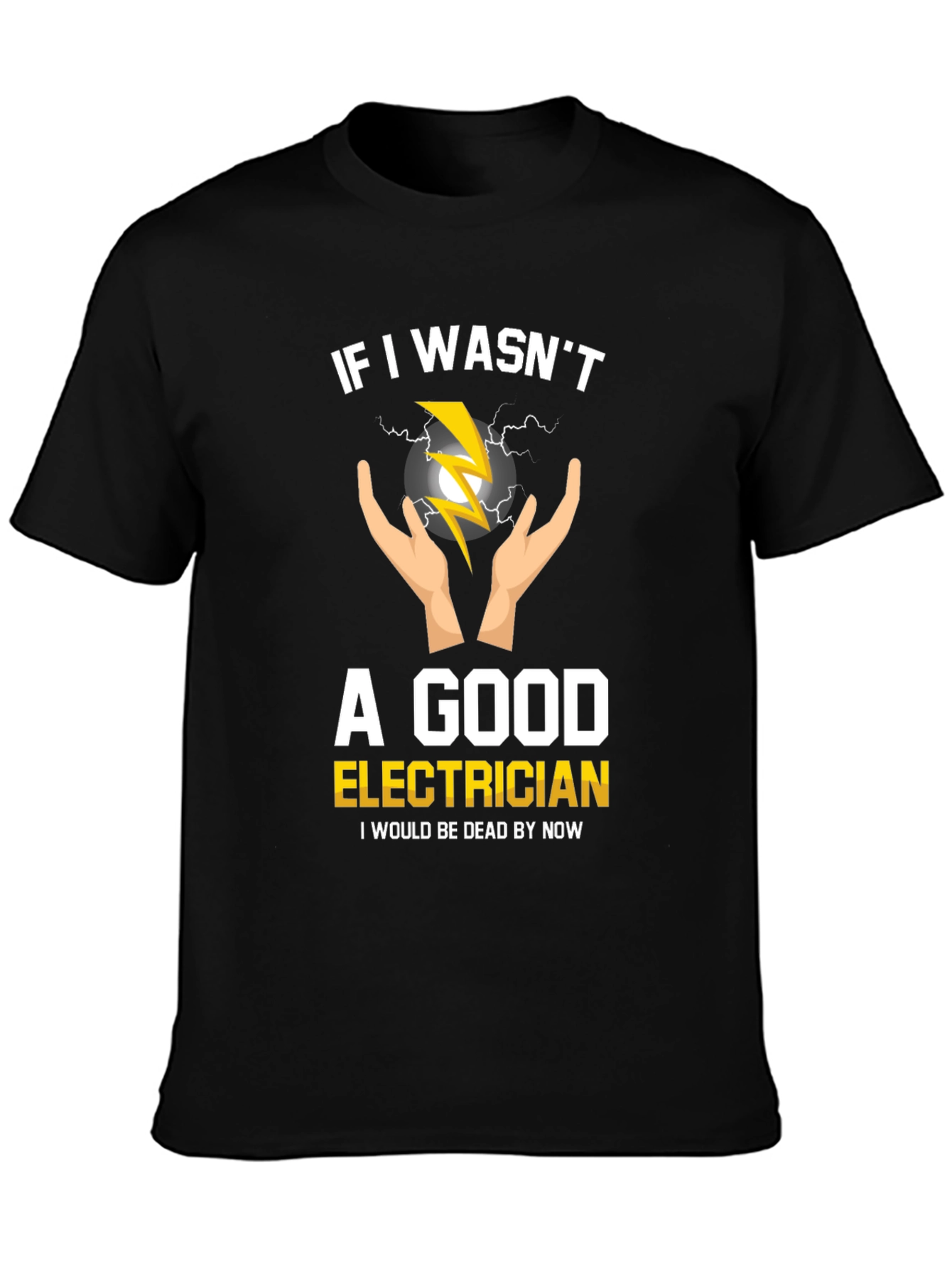 Black Electrician T-Shirt Funny Slogan Tee view 3