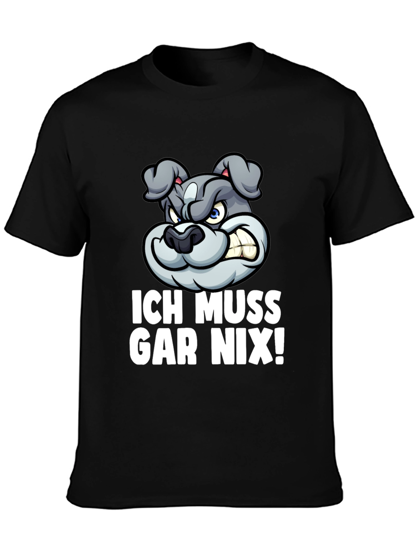 Black Funny Bulldog Graphic Tee - "Ich Muss Gar Nix!" T-Shirt view 3