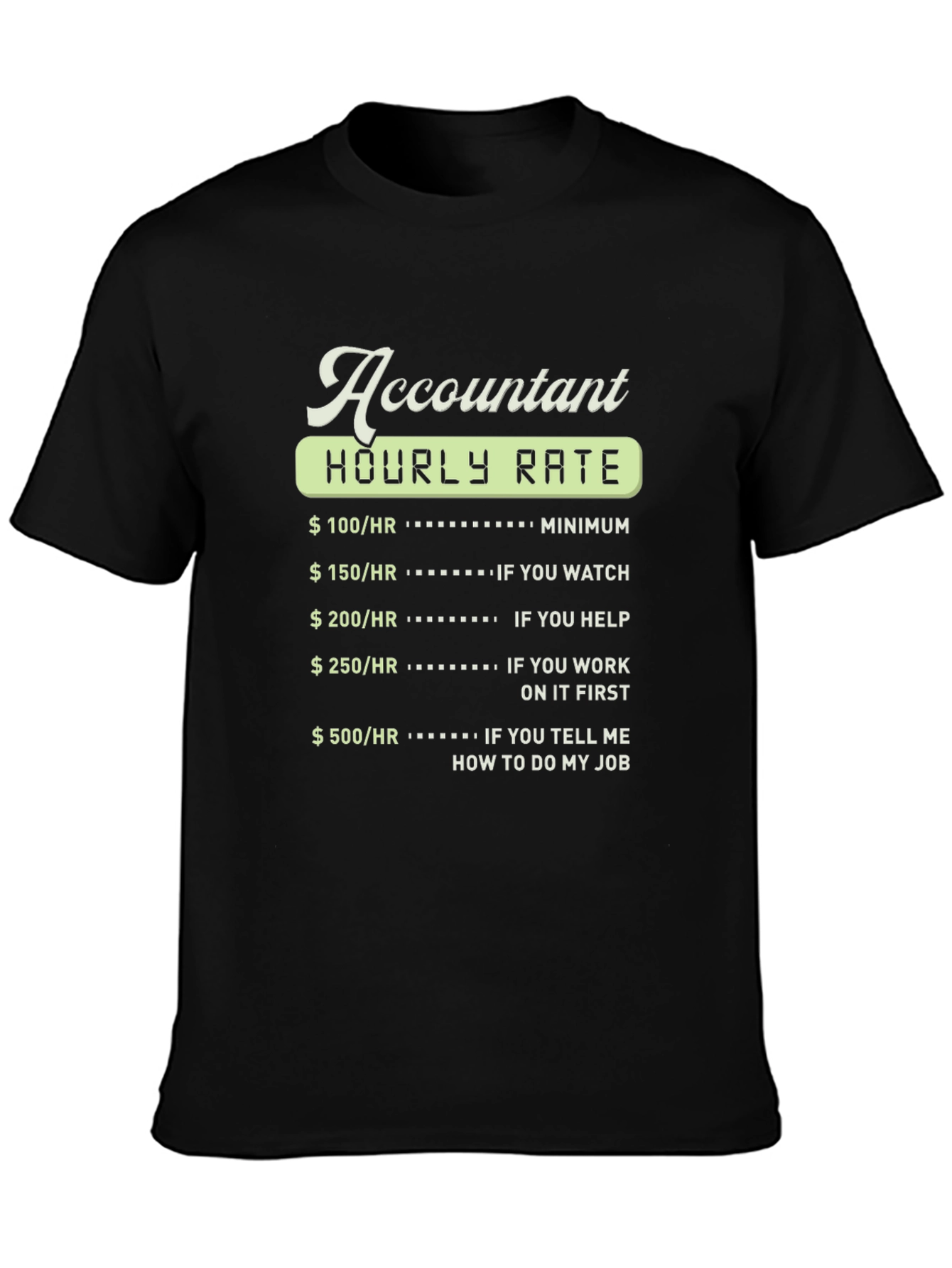 Black Accountant Hourly Rate Graphic T-Shirt view 3