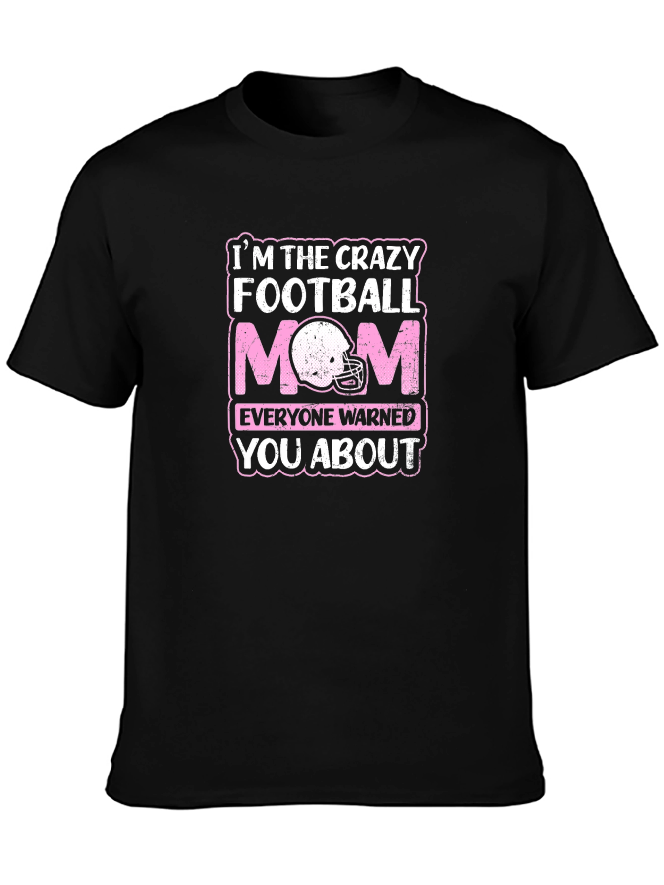 Crazy Football Mom T-Shirt - 3