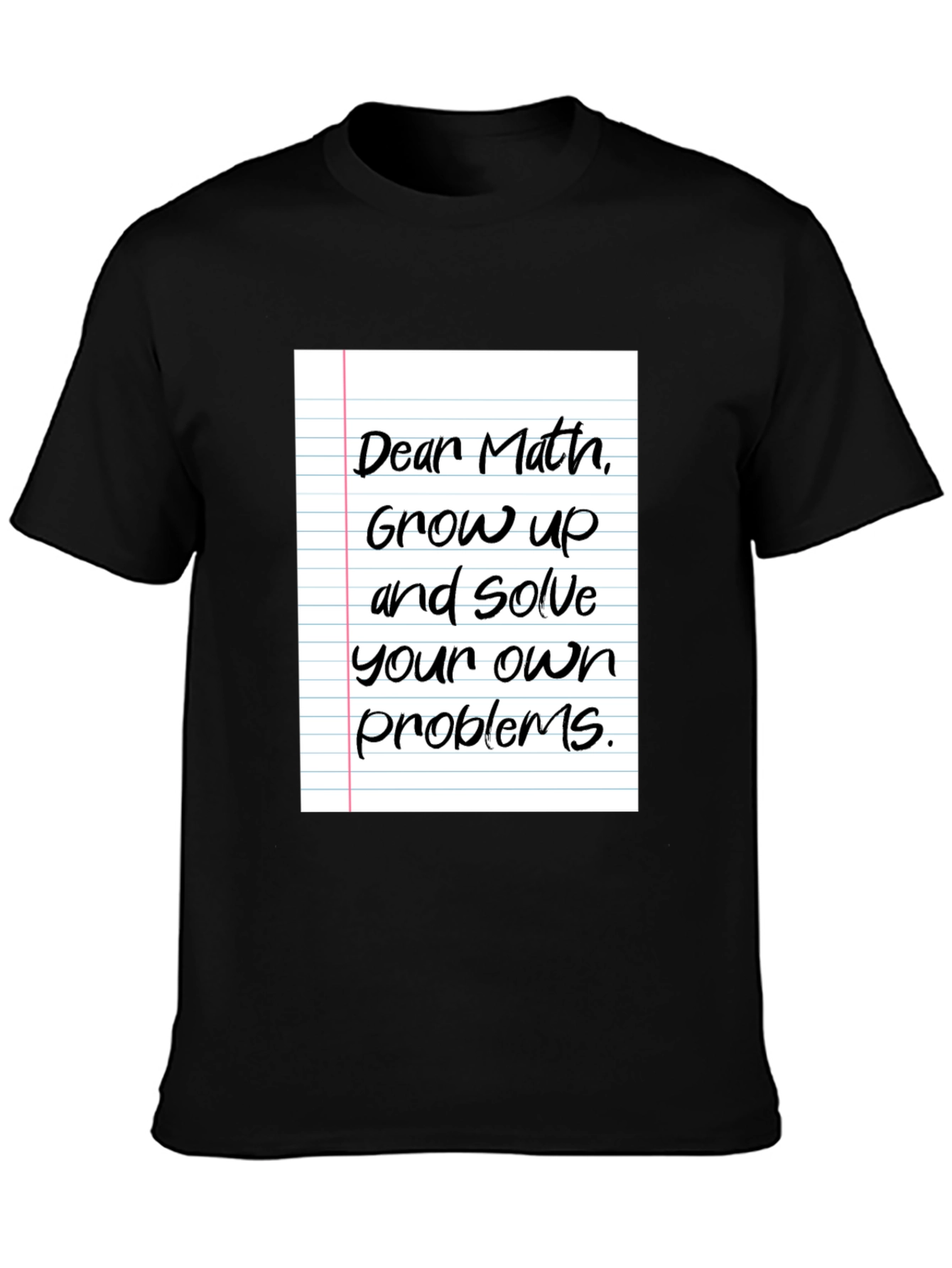 Black Funny Math T-Shirt - Solve Your Own Problems! view 3