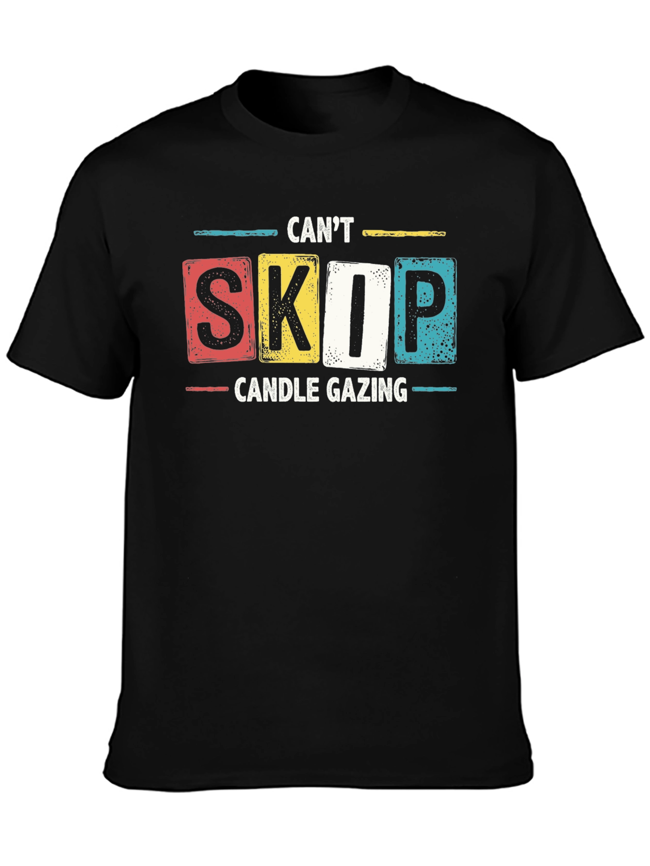 Black Can't Skip Candle Gazing T-Shirt - Novelty Graphic Tee view 3