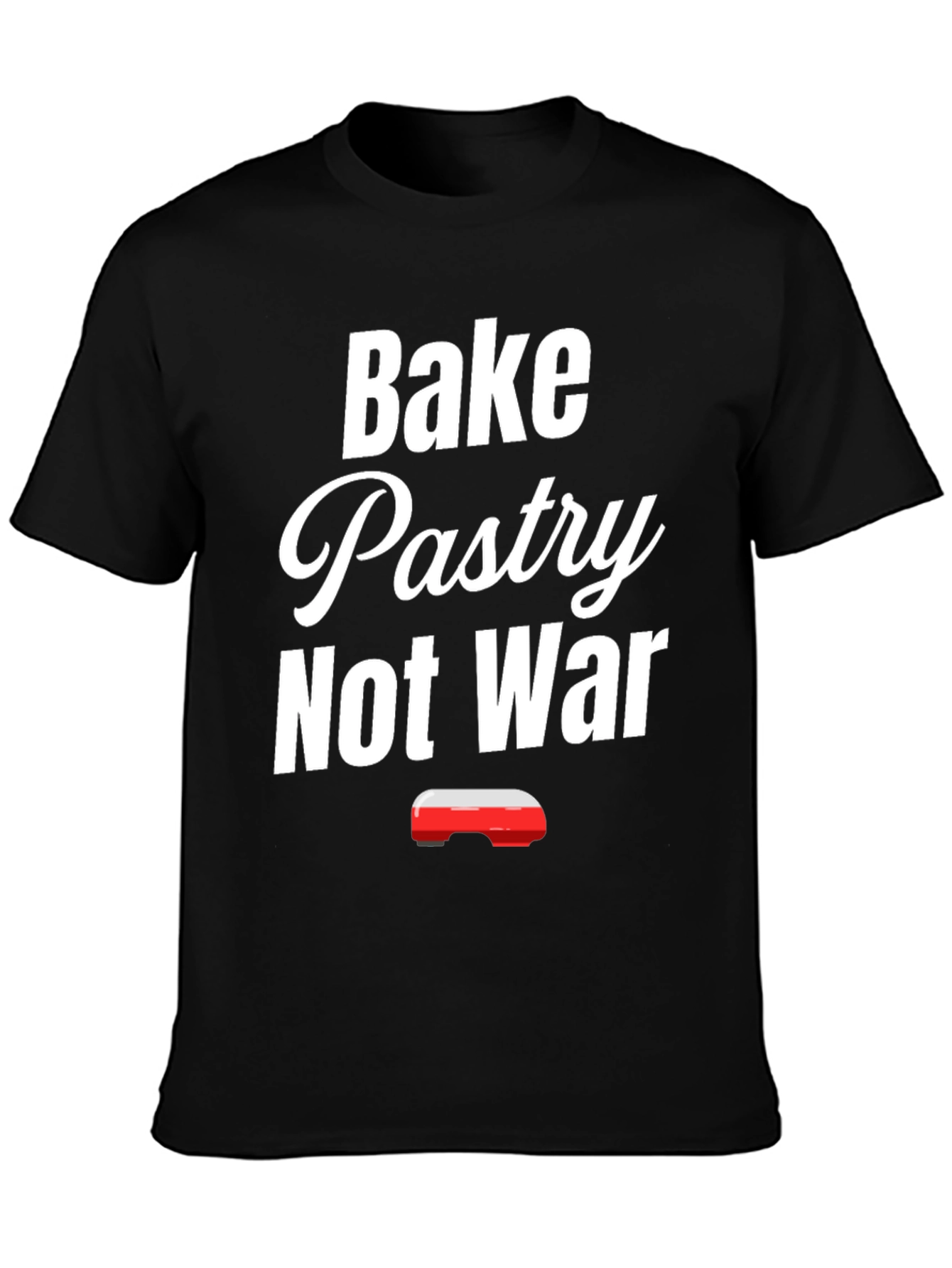 Black Bake Pastry Not War T-Shirt - Funny Baker Tee view 3