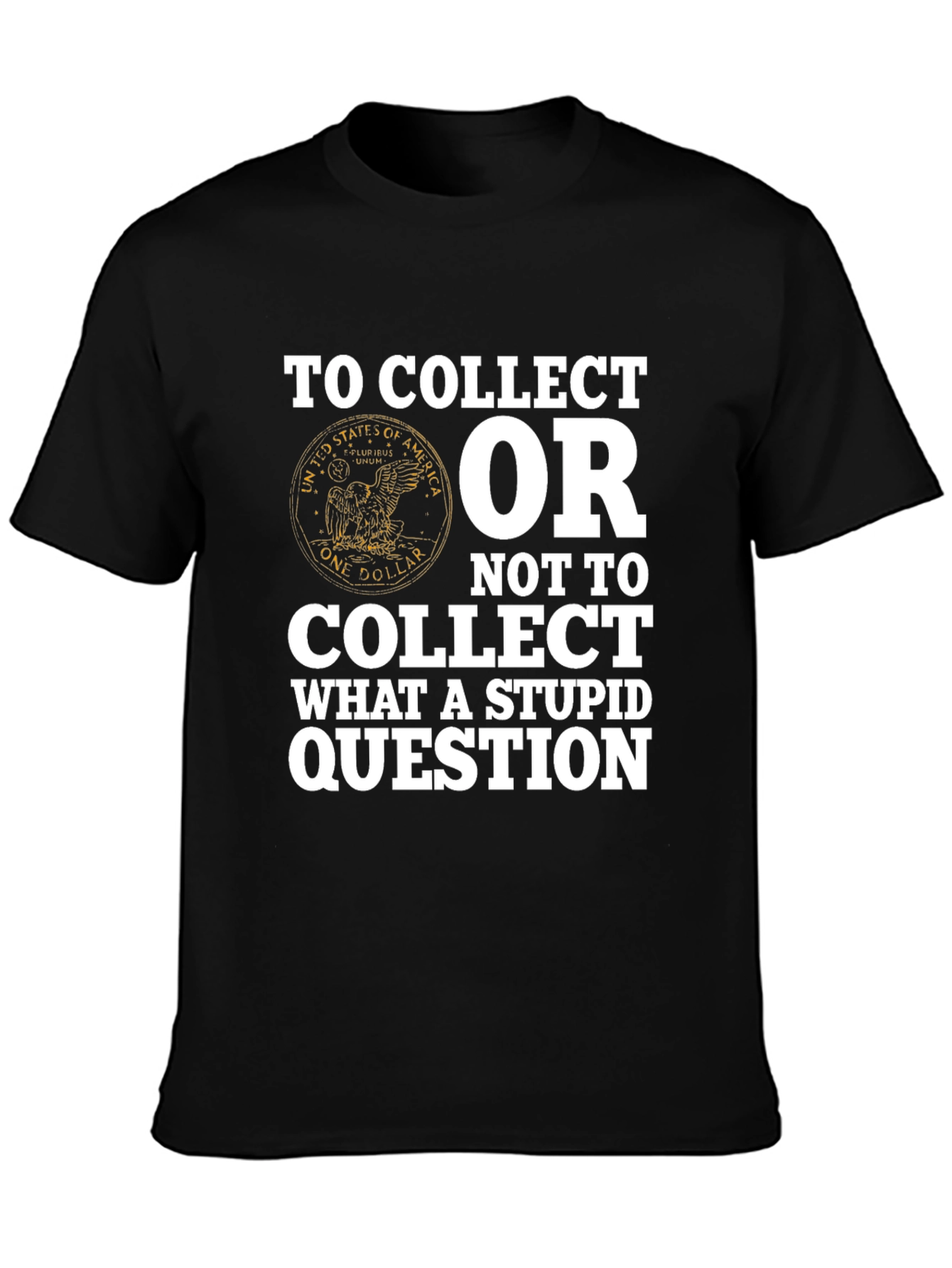 Black To Collect T-Shirt - Funny Collector's Tee view 3