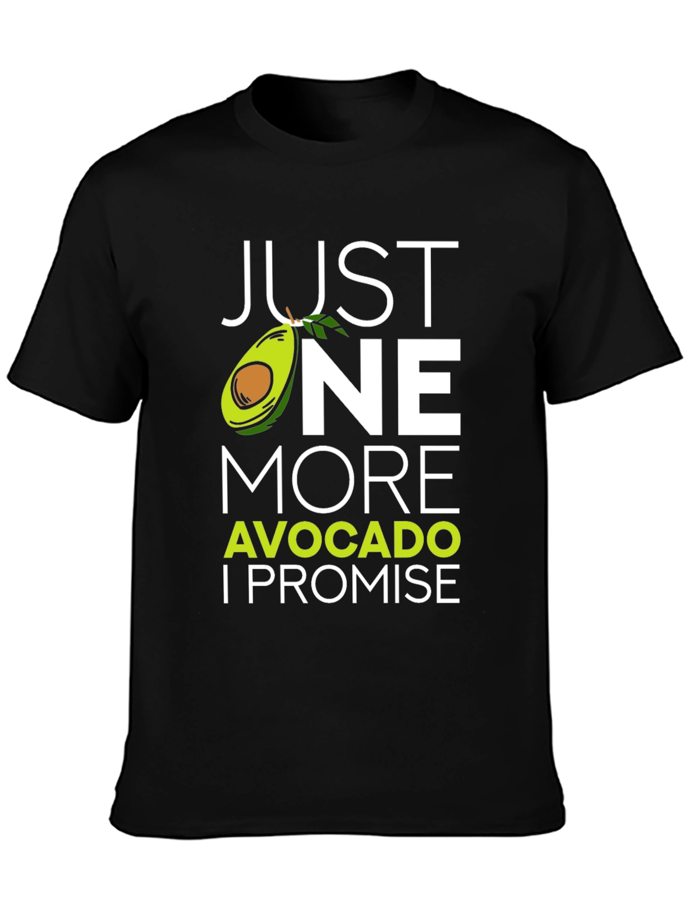 Black Just One More Avocado T-Shirt - Funny Foodie Tee view 3