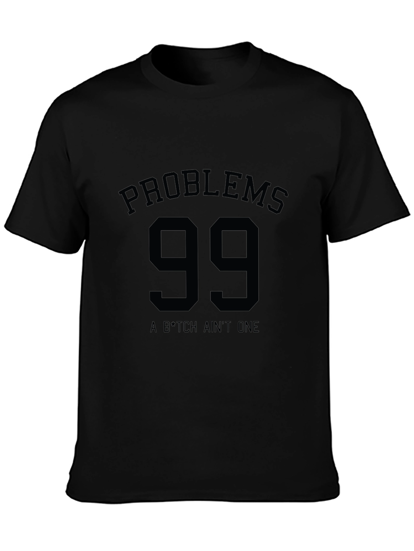 Black Problems 99 T-Shirt - Black Graphic Tee view 3