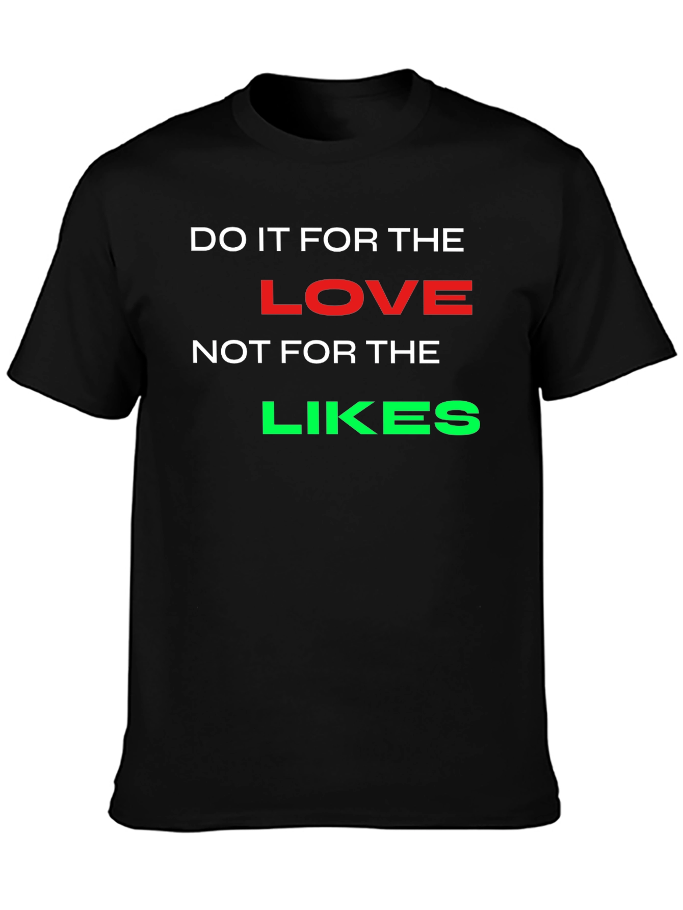 Black Do it for the Love T-Shirt - Black view 3