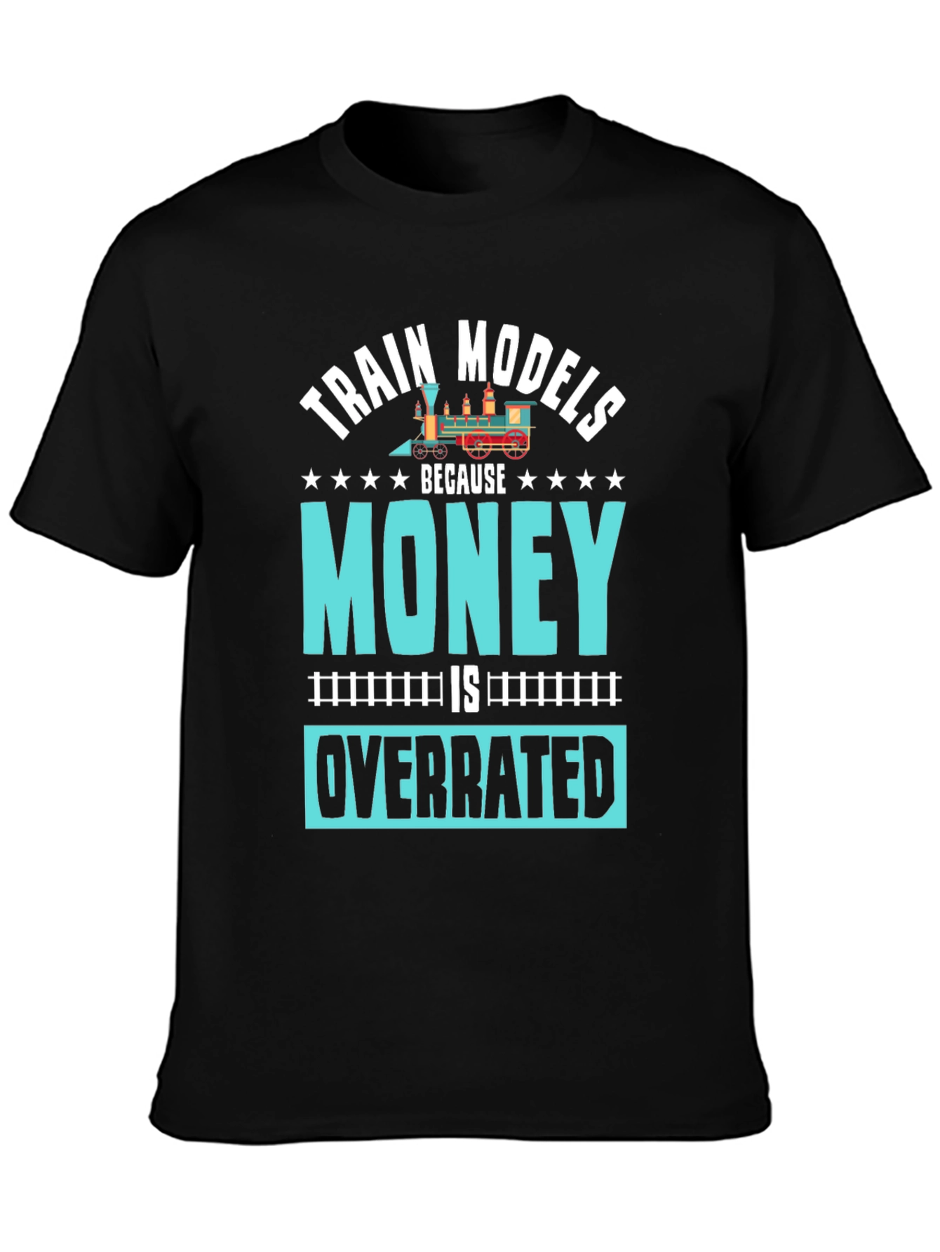 Black Train Models Overrated Hobby T-Shirt view 3