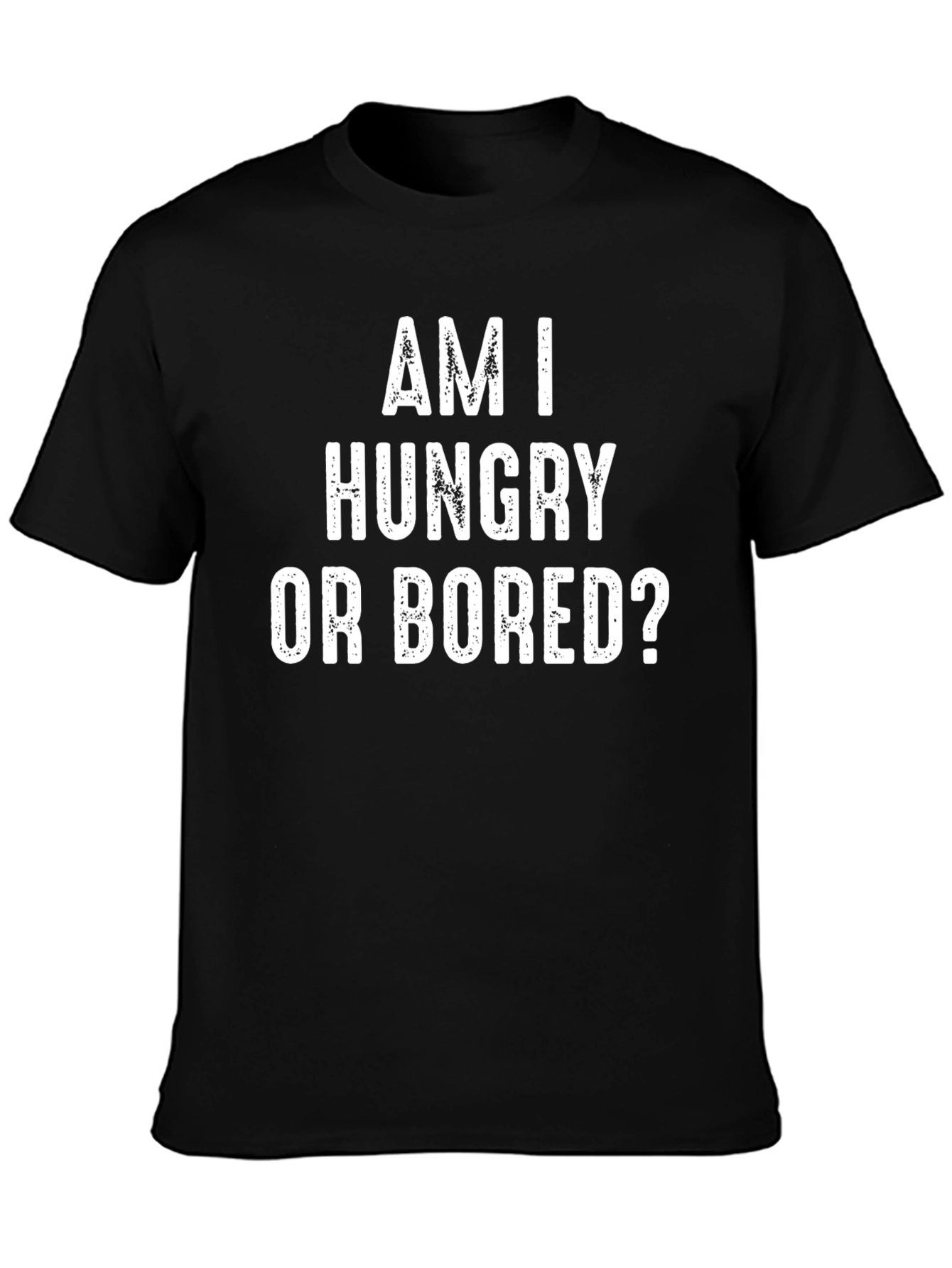 Am I Hungry or Bored? Graphic Tee - Black T-Shirt - 3