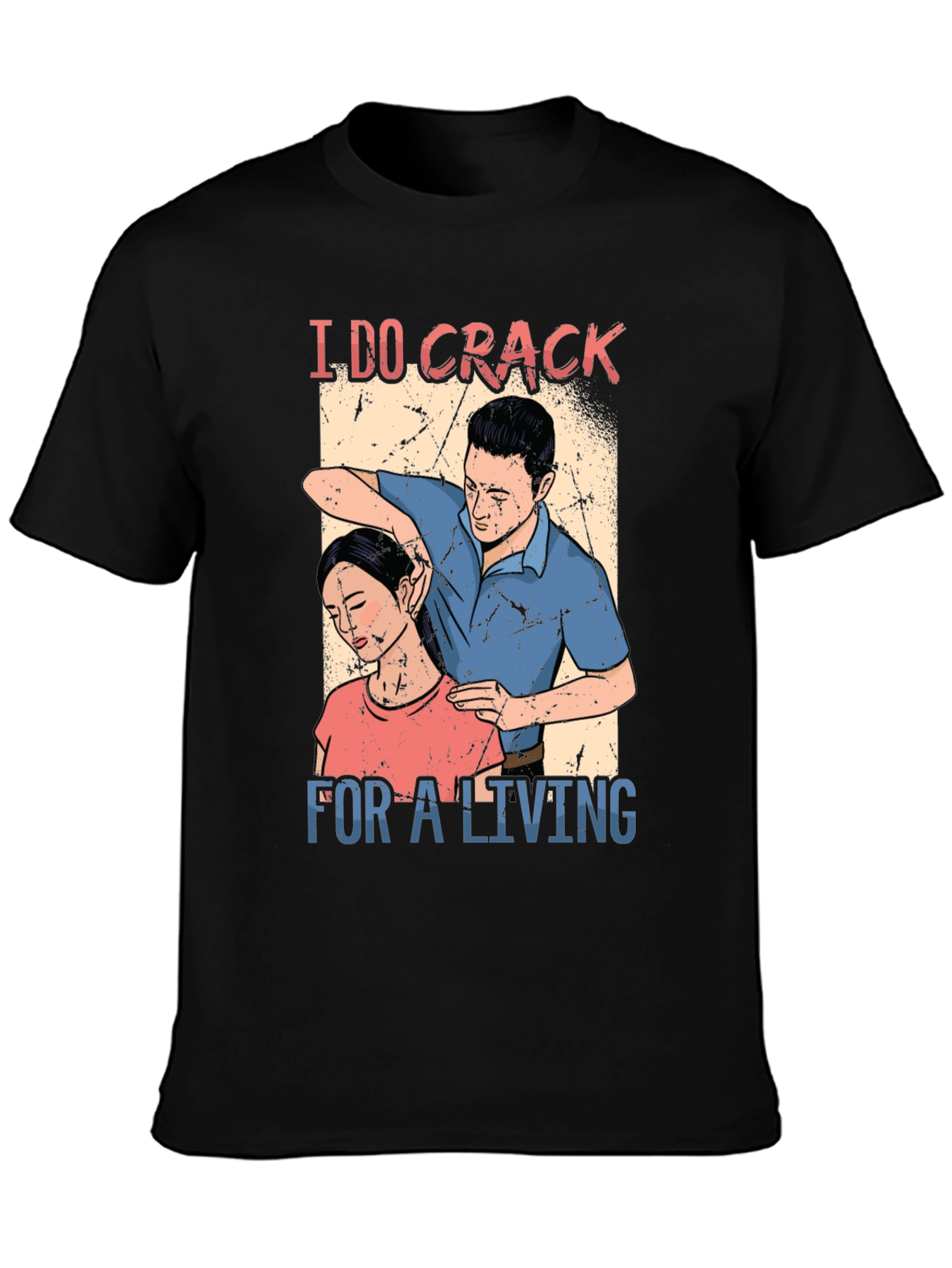 Black Chiropractor 'I DO CRACK' Black T-Shirt view 3
