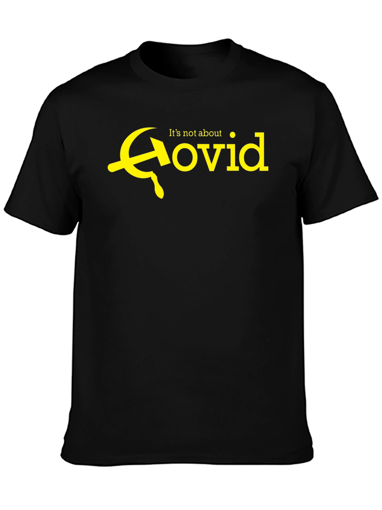 Black It's Not About Ovid T-Shirt - Anti-Establishment Tee view 3