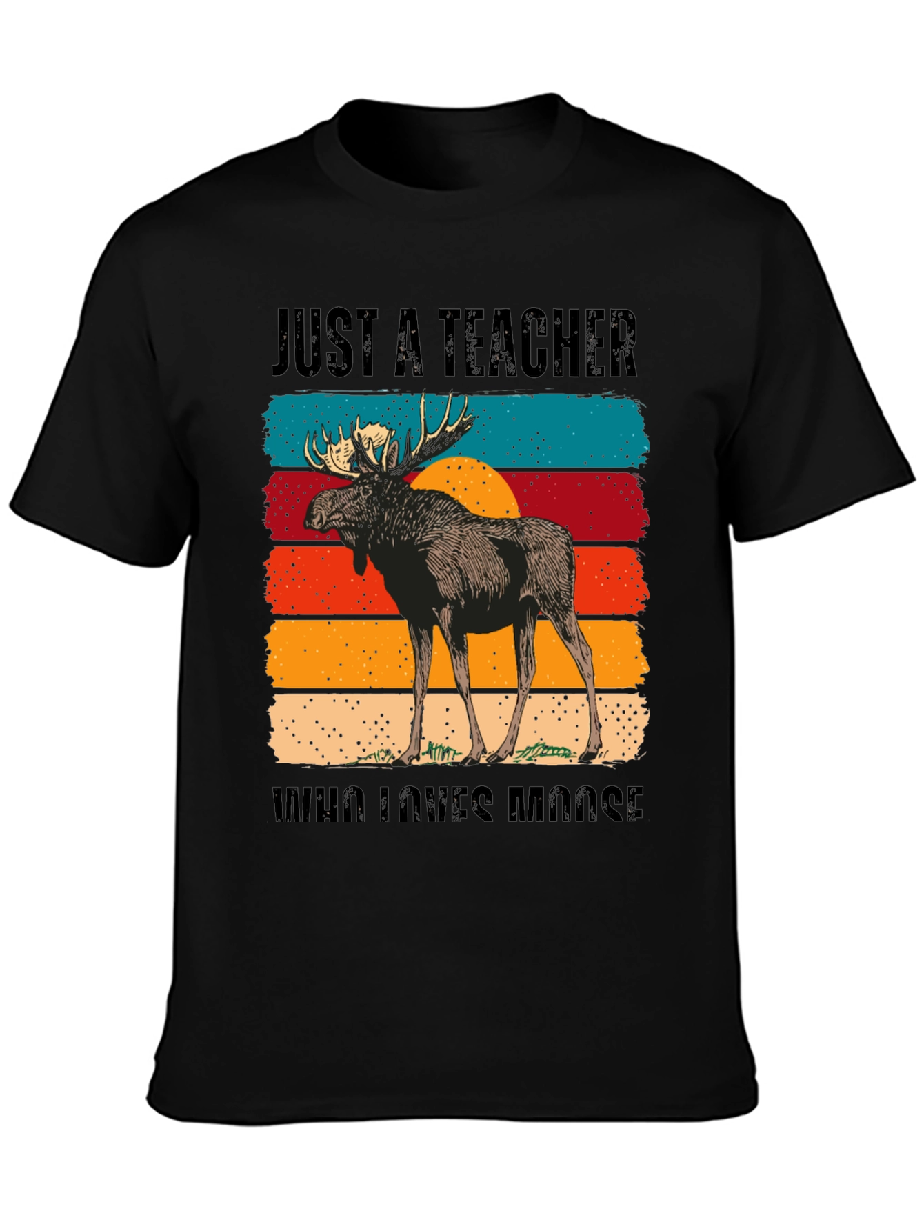 Black Just A Teacher Who Loves Moose T-Shirt view 3