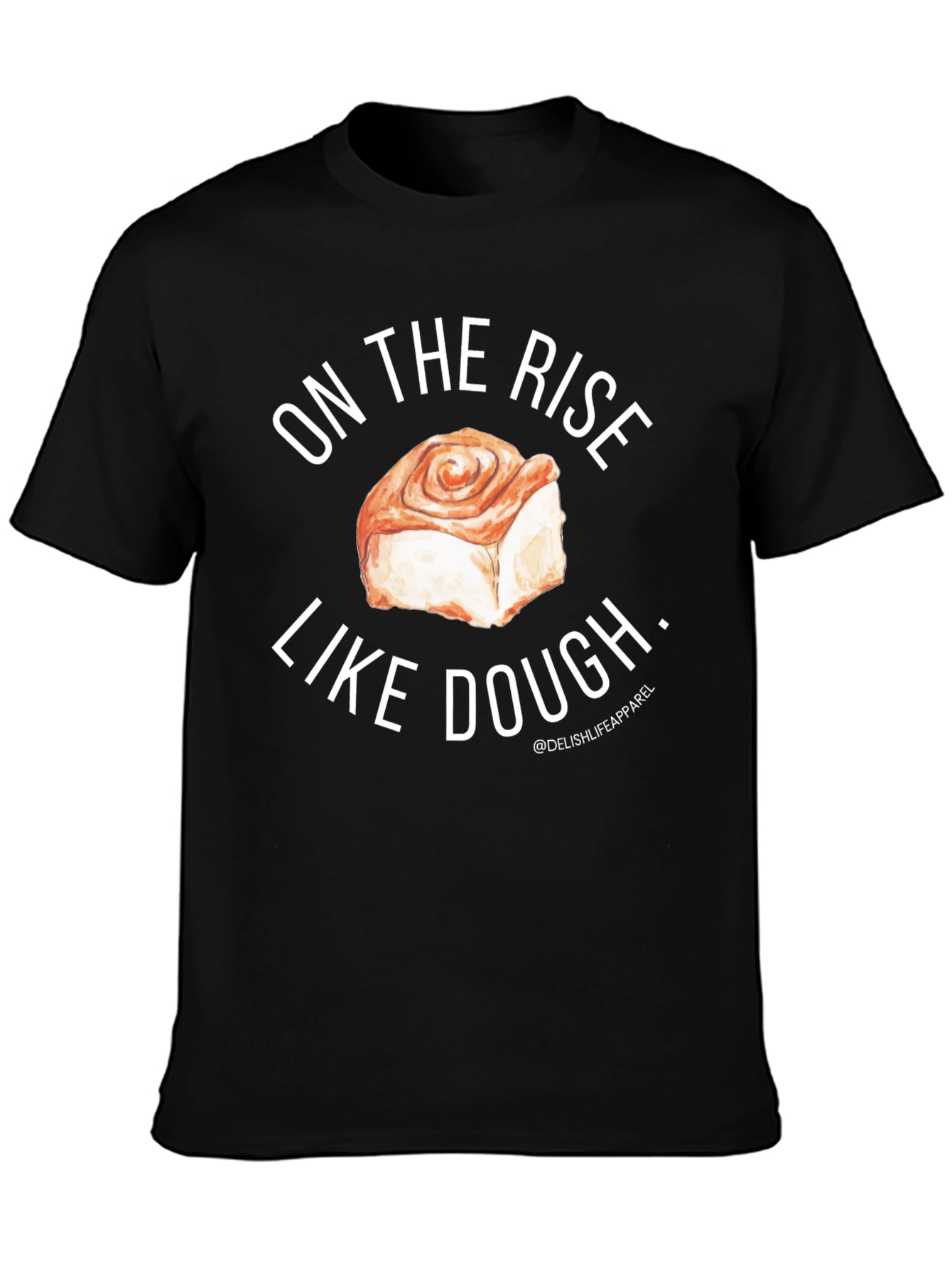 Black On The Rise Like Dough Black T-Shirt view 3
