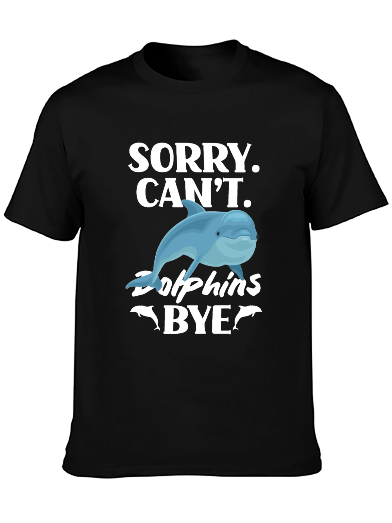 Black Sorry, Can't, Dolphins Bye Graphic T-Shirt view 3