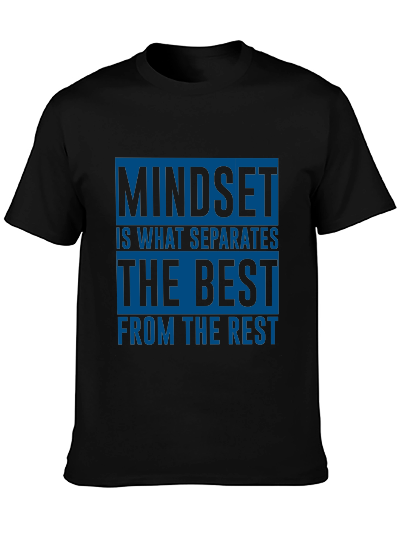Black Mindset T-Shirt - Separates the Best From the Rest view 3