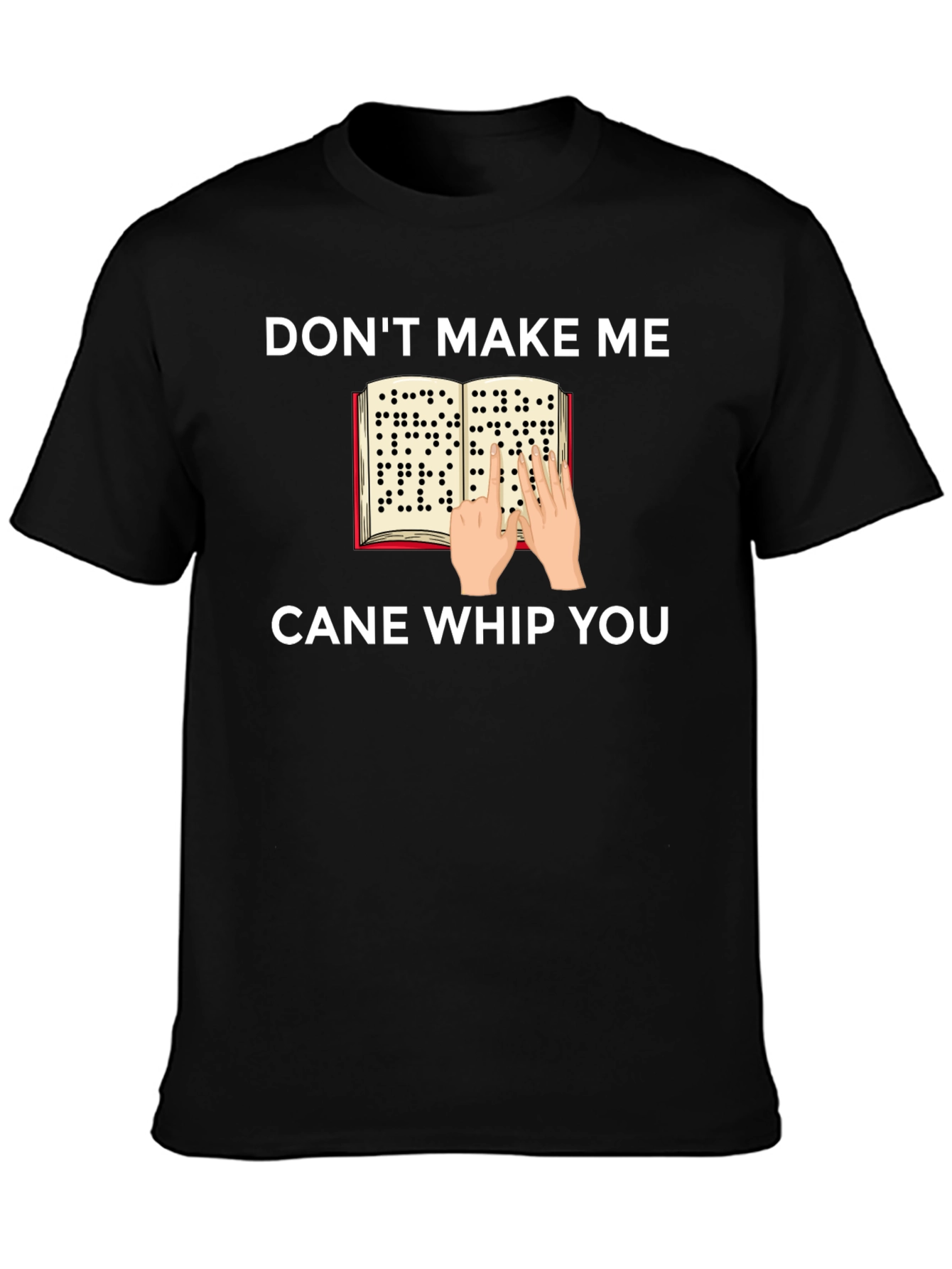 Black Don't Make Me Cane Whip You T-Shirt view 3