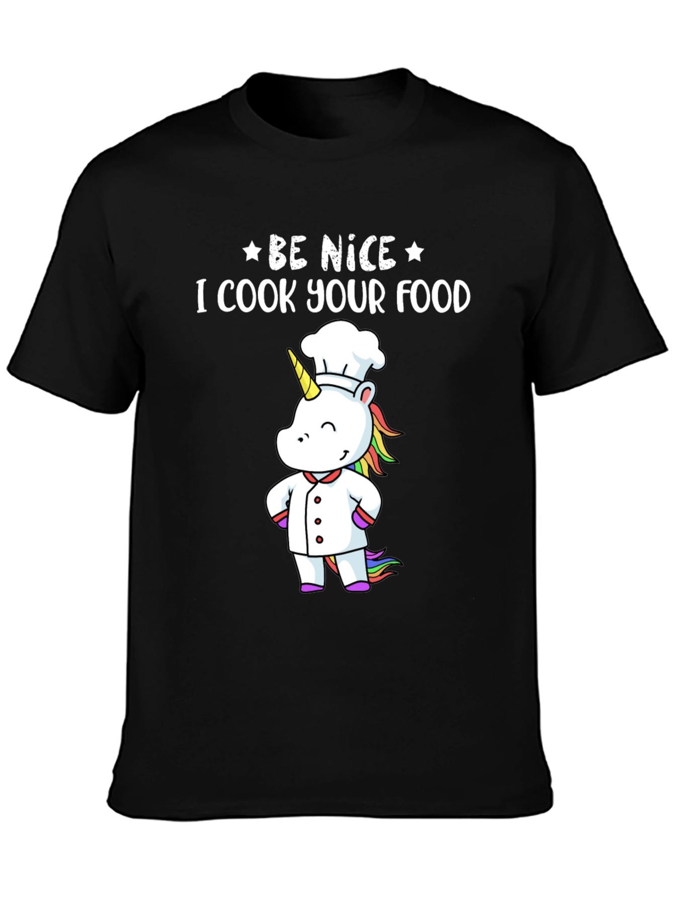 Black Be Nice I Cook Your Food T-Shirt Funny Unicorn Chef view 3