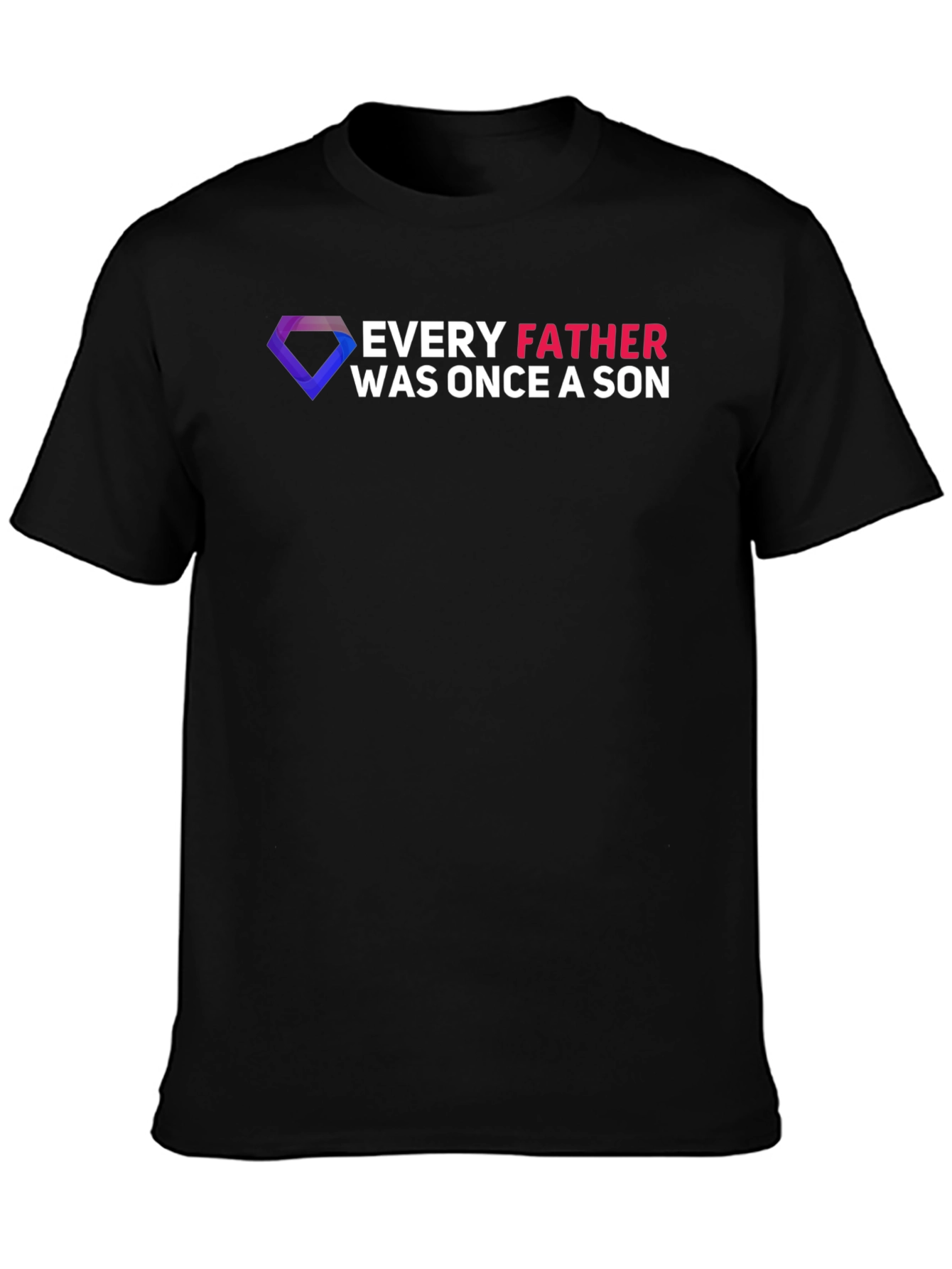 Black Every Father Was Once a Son T-Shirt view 3