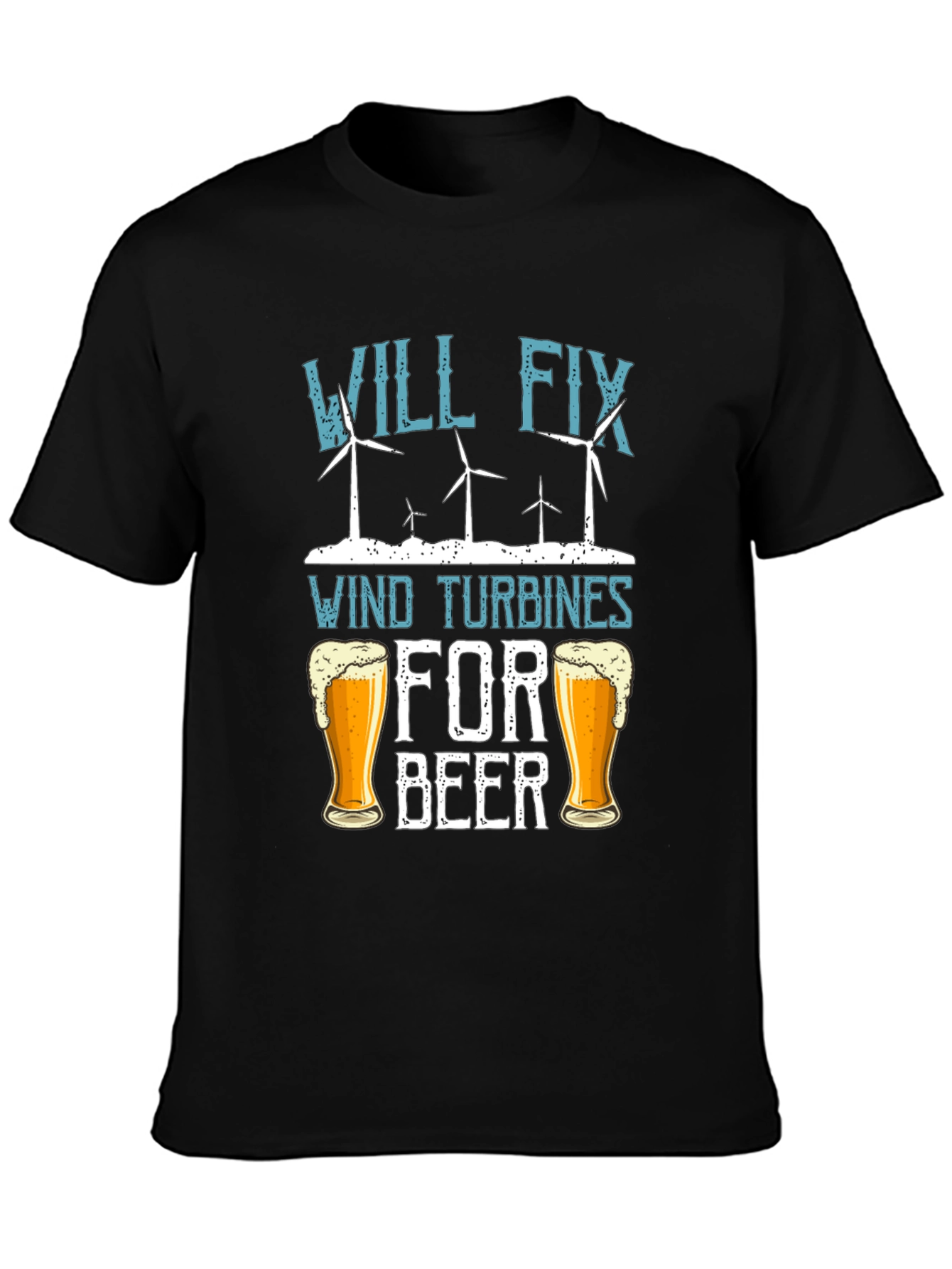 Black Will Fix Wind Turbines For Beer T-Shirt view 3