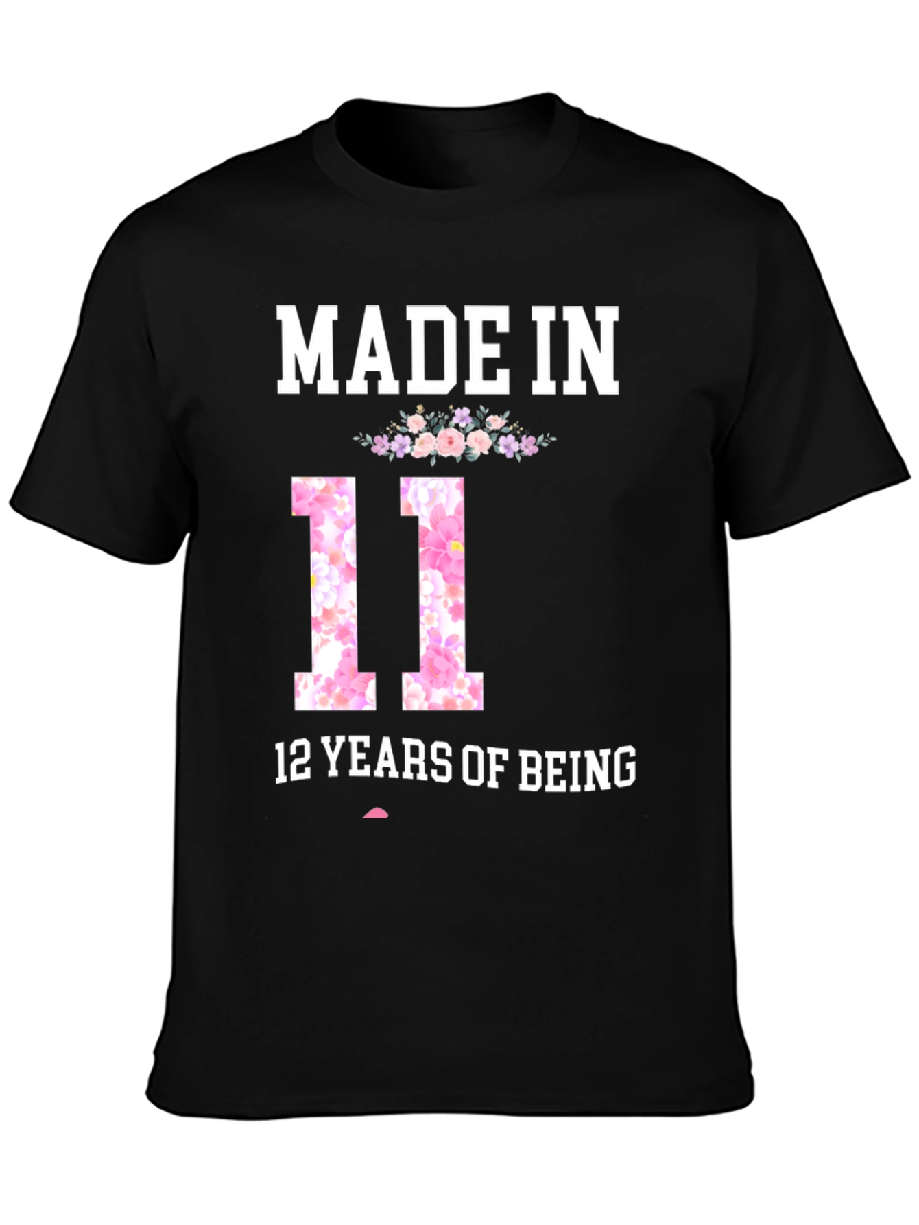 Black Made In 11, 12 Years Of Being T-Shirt view 3