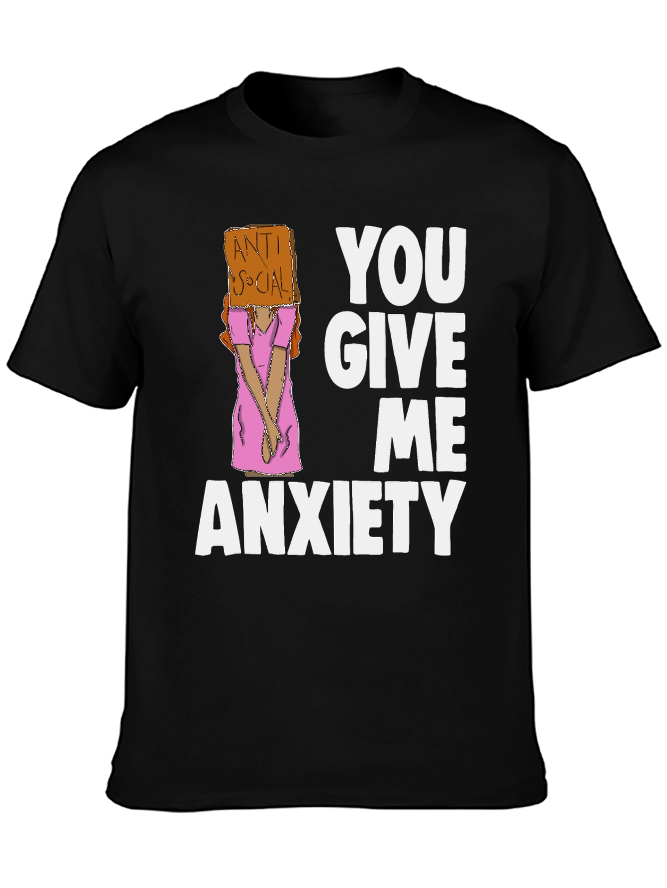 Black You Give Me Anxiety Graphic Tee view 3
