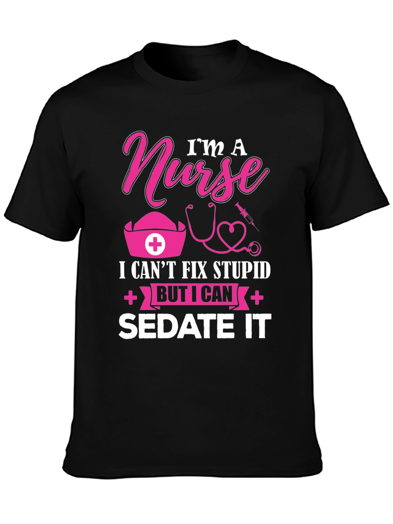 Black I'm A Nurse Funny T-Shirt view 3