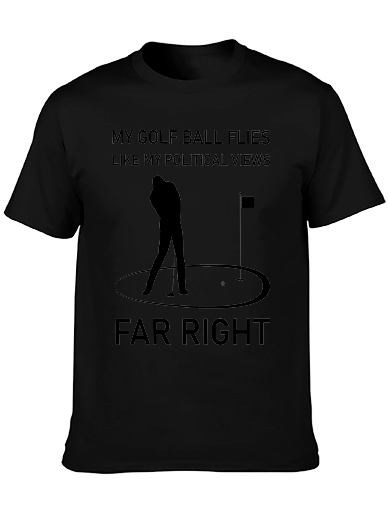 Black Far Right Golf Ball Political Views Graphic T-Shirt view 3