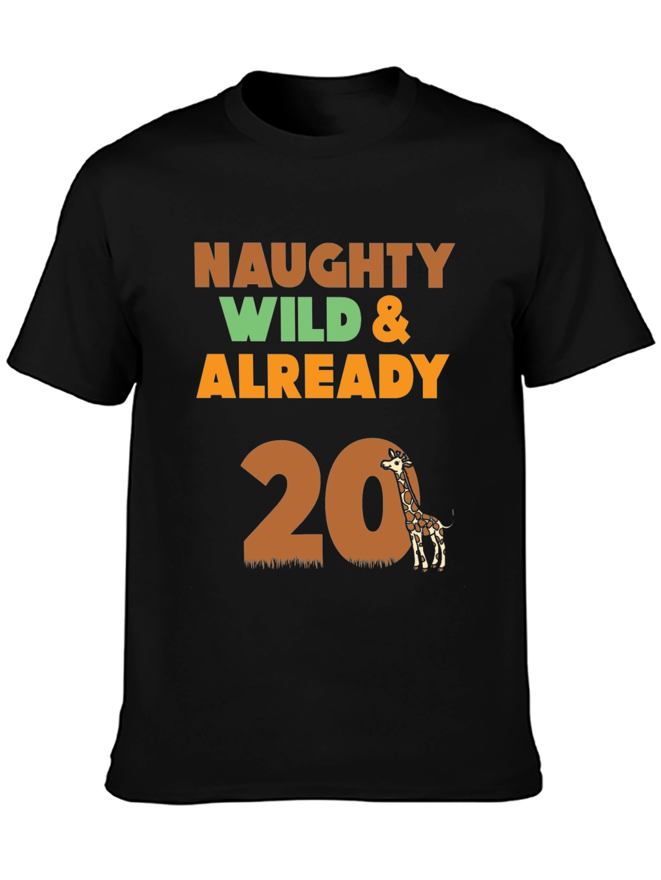 Naughty Wild & Already 20 Giraffe T-Shirt - 3