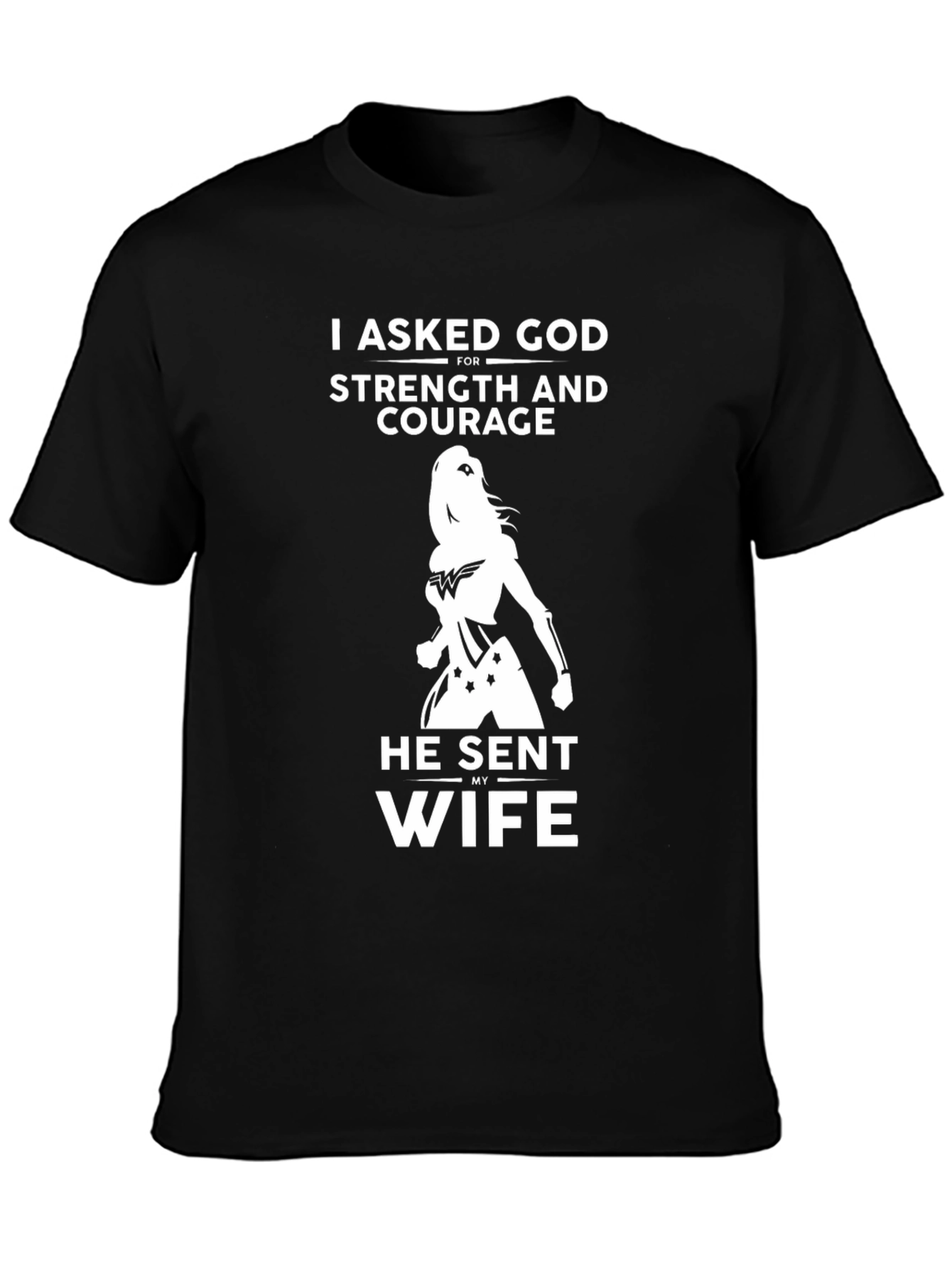 Black I Asked God For Strength T-Shirt - Gift for Husband view 3