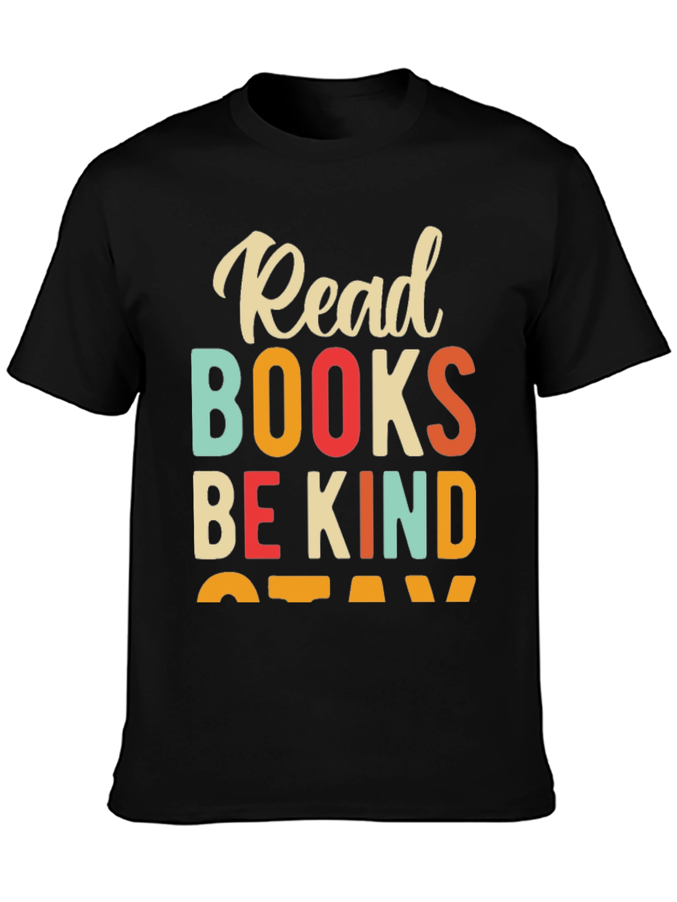 Black Read Books Be Kind Stay T-Shirt view 3