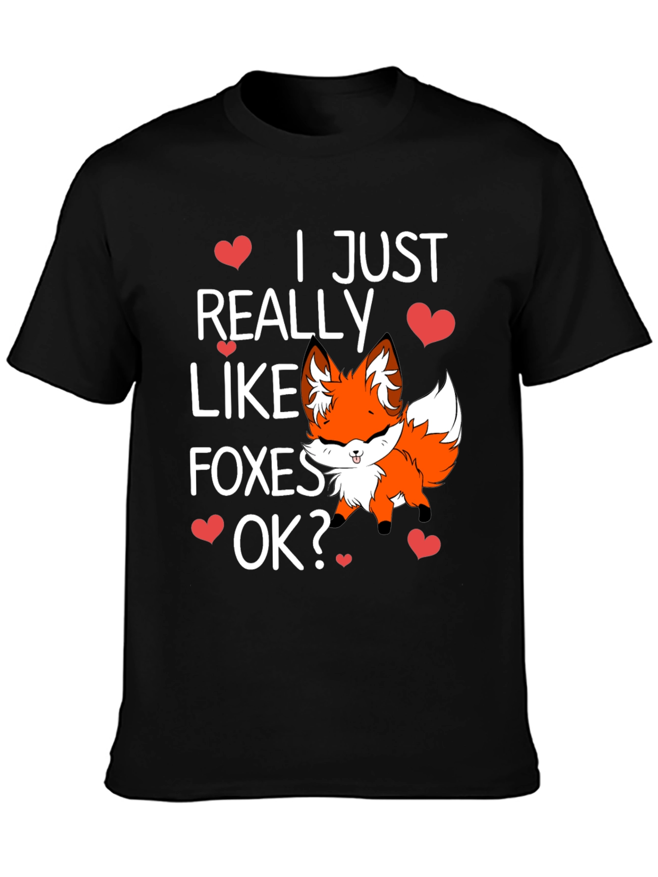 Black Cute Fox Lover T-Shirt - I Just Really Like Foxes OK? view 3