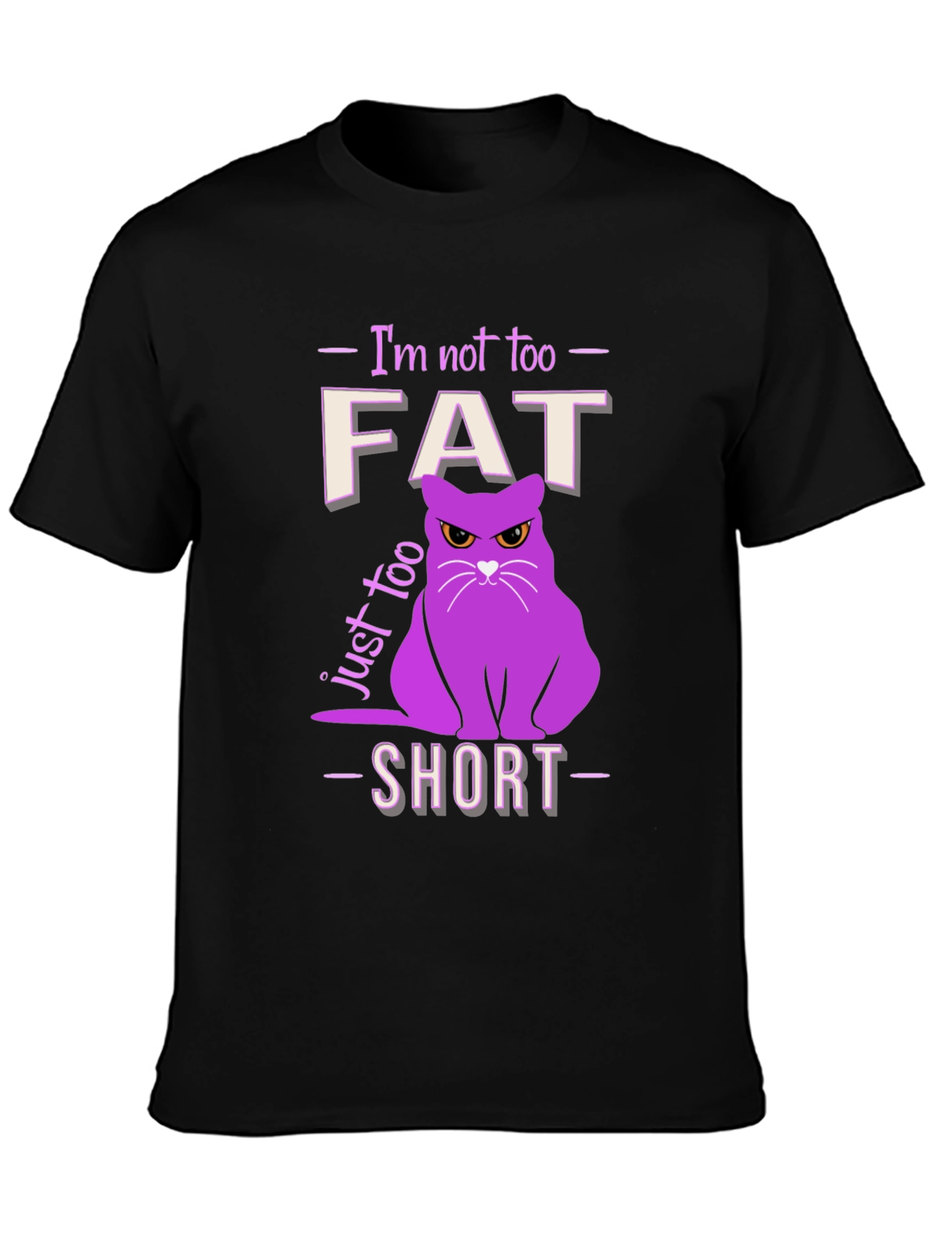Black Funny Cat T-Shirt - Not Fat, Just Too Short! view 3