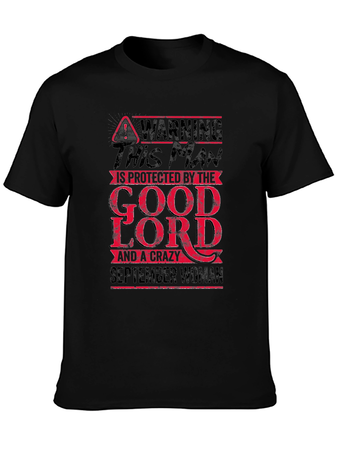 Black Warning Protected by Good Lord and September Woman T-Shirt view 3