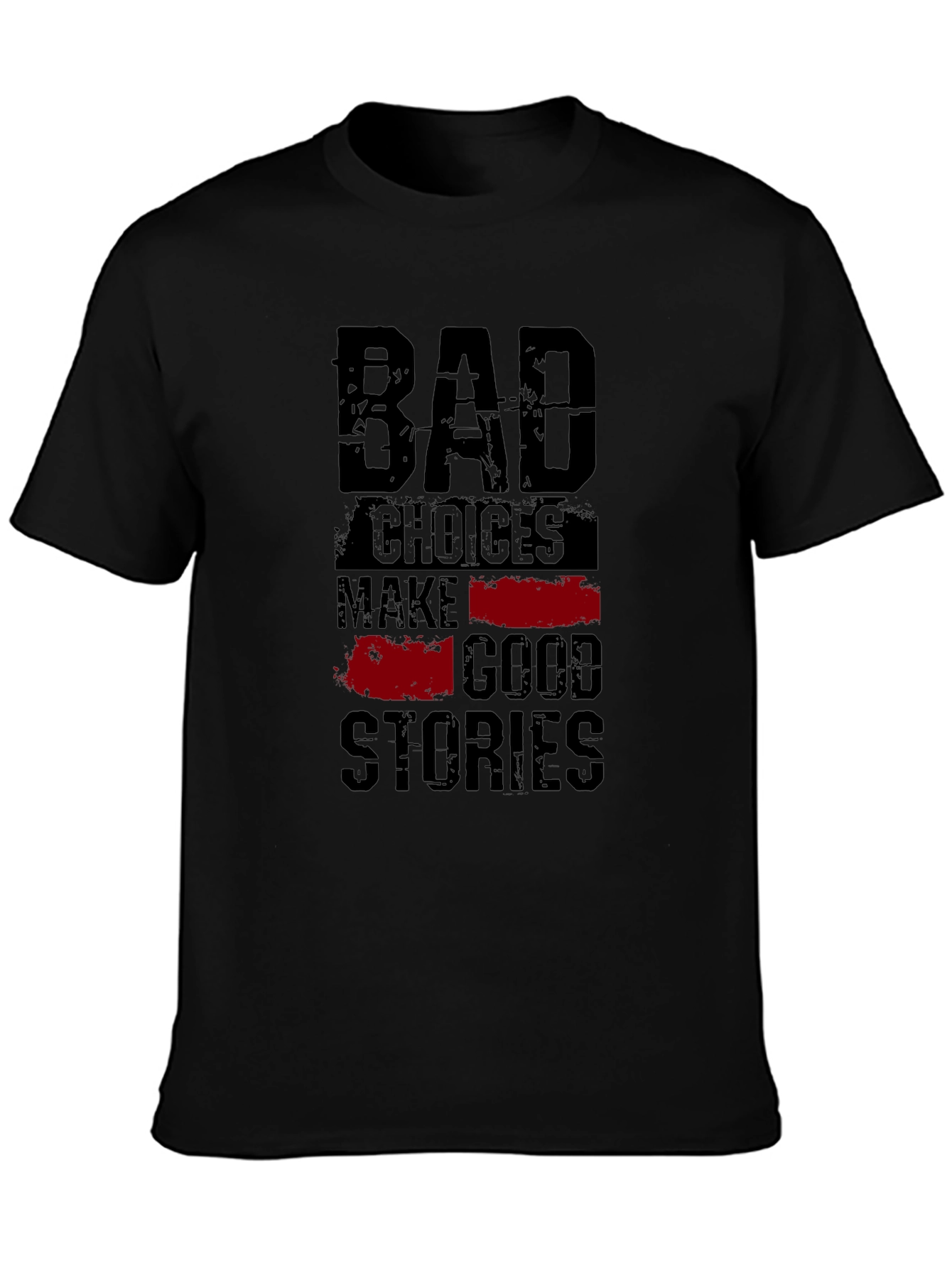 Black Bad Choices Good Stories Graphic Tee view 3
