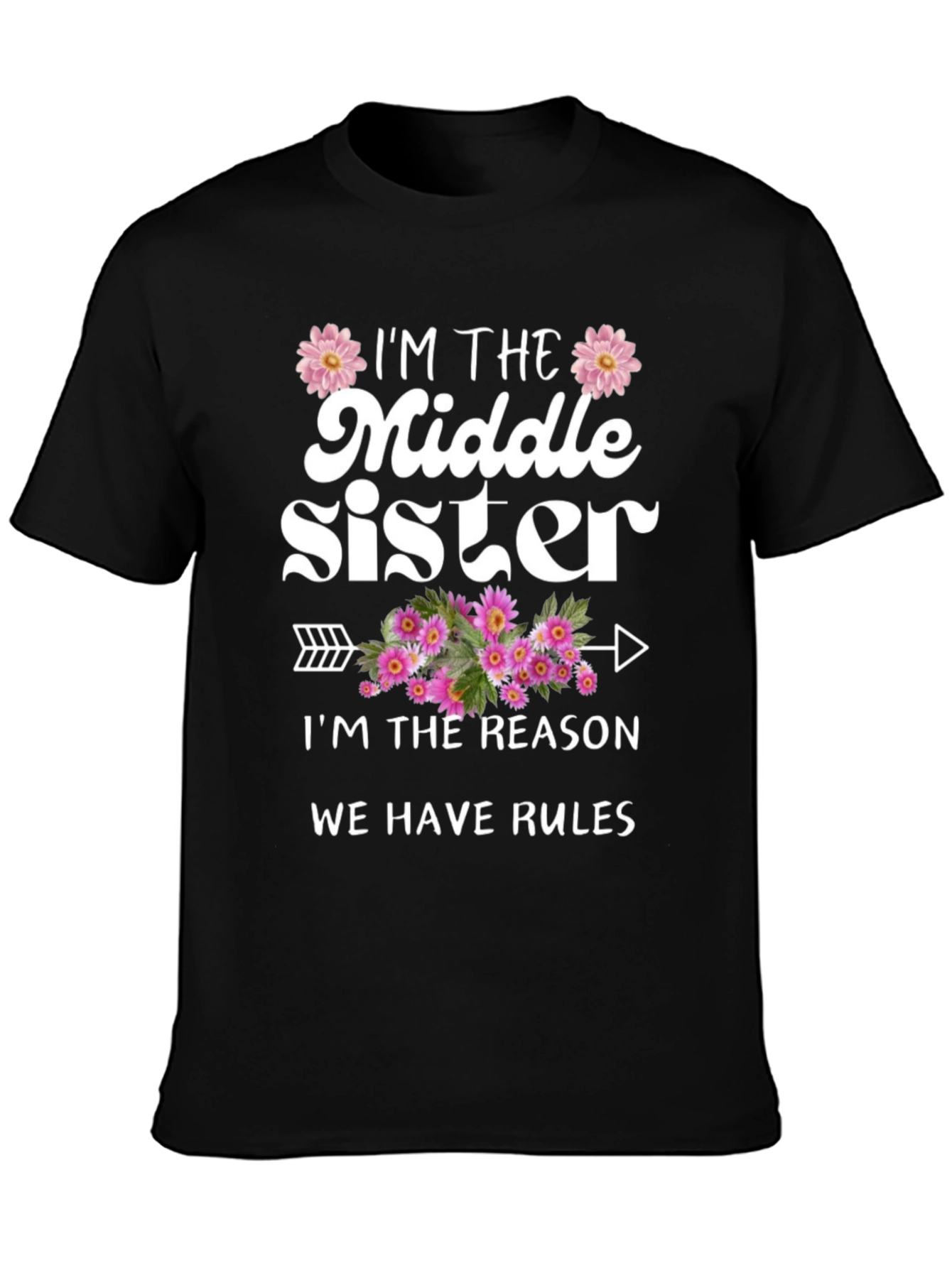 Black Middle Sister T-Shirt - Reason We Have Rules view 3