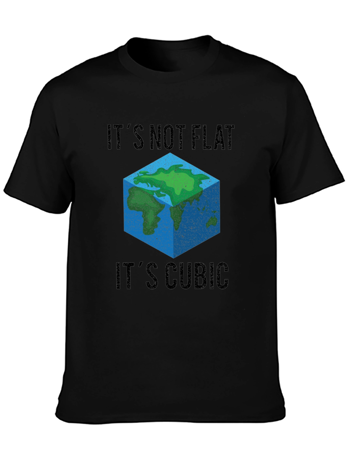 Black Cubic Earth T-Shirt - It's Not Flat, It's Cubic view 3