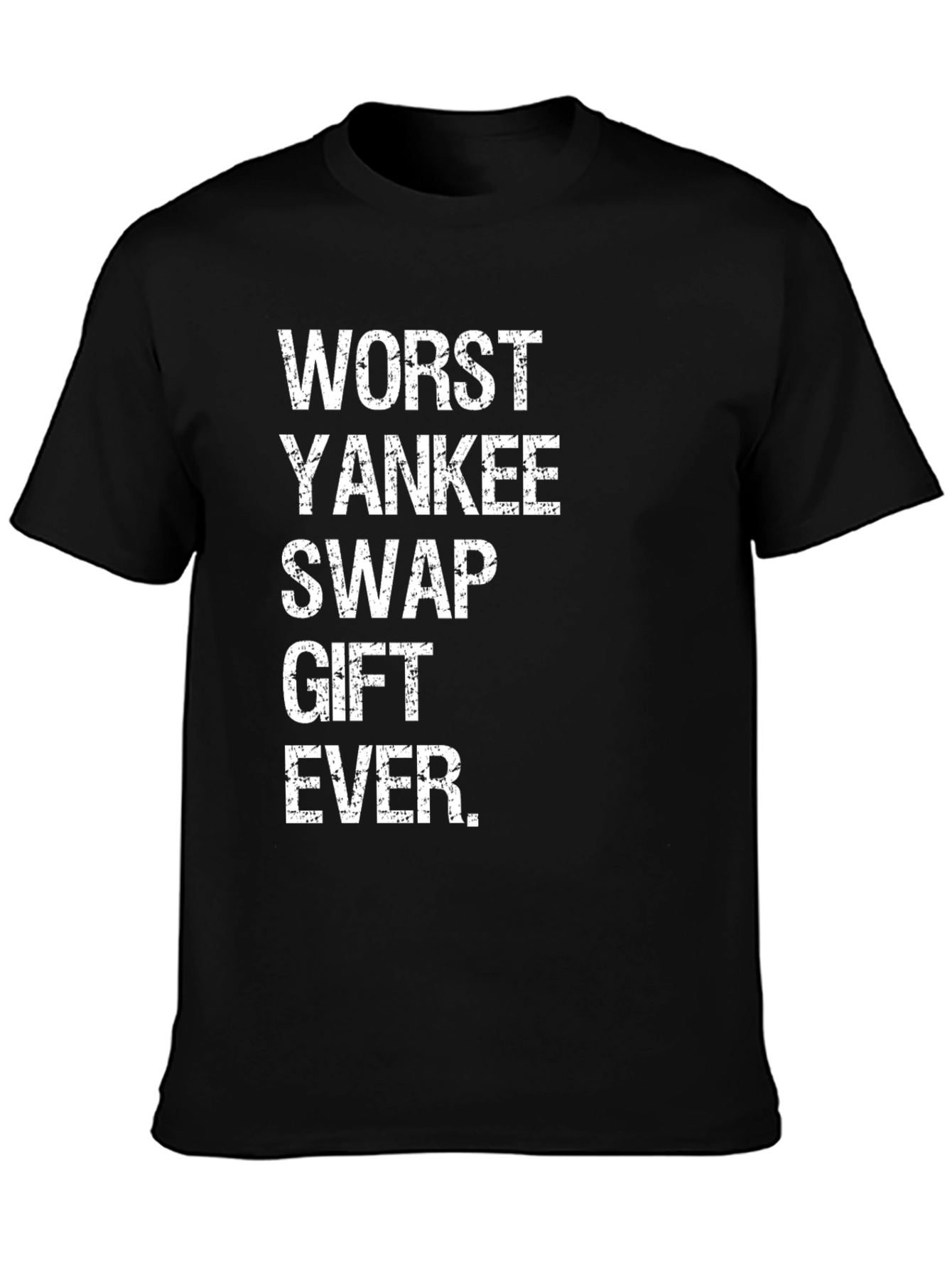 Black Worst Yankee Swap Gift Ever T-Shirt view 3
