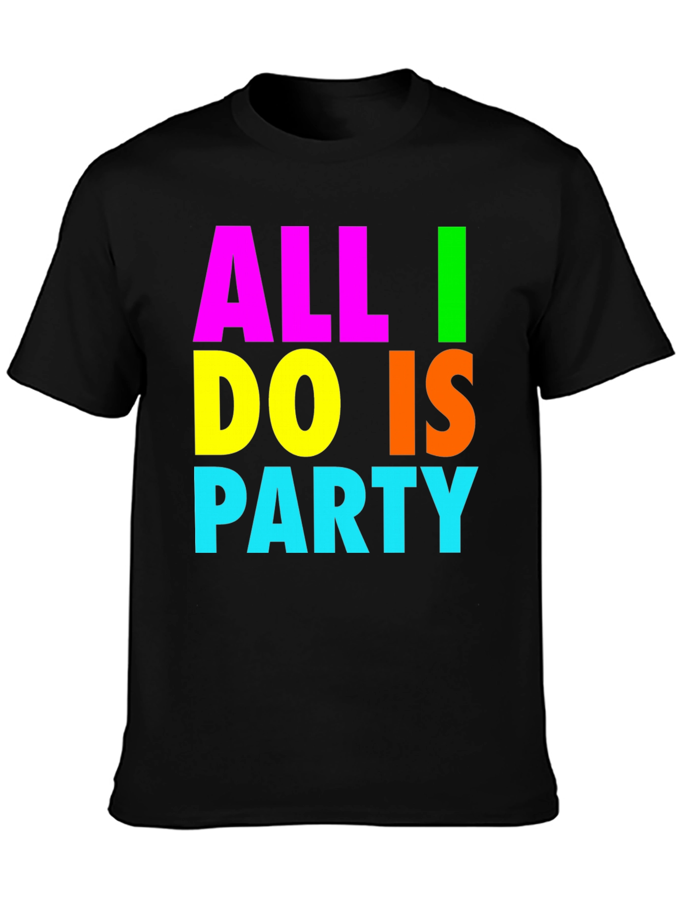 Black All I Do Is Party Graphic Tee - Bold & Fun! view 3